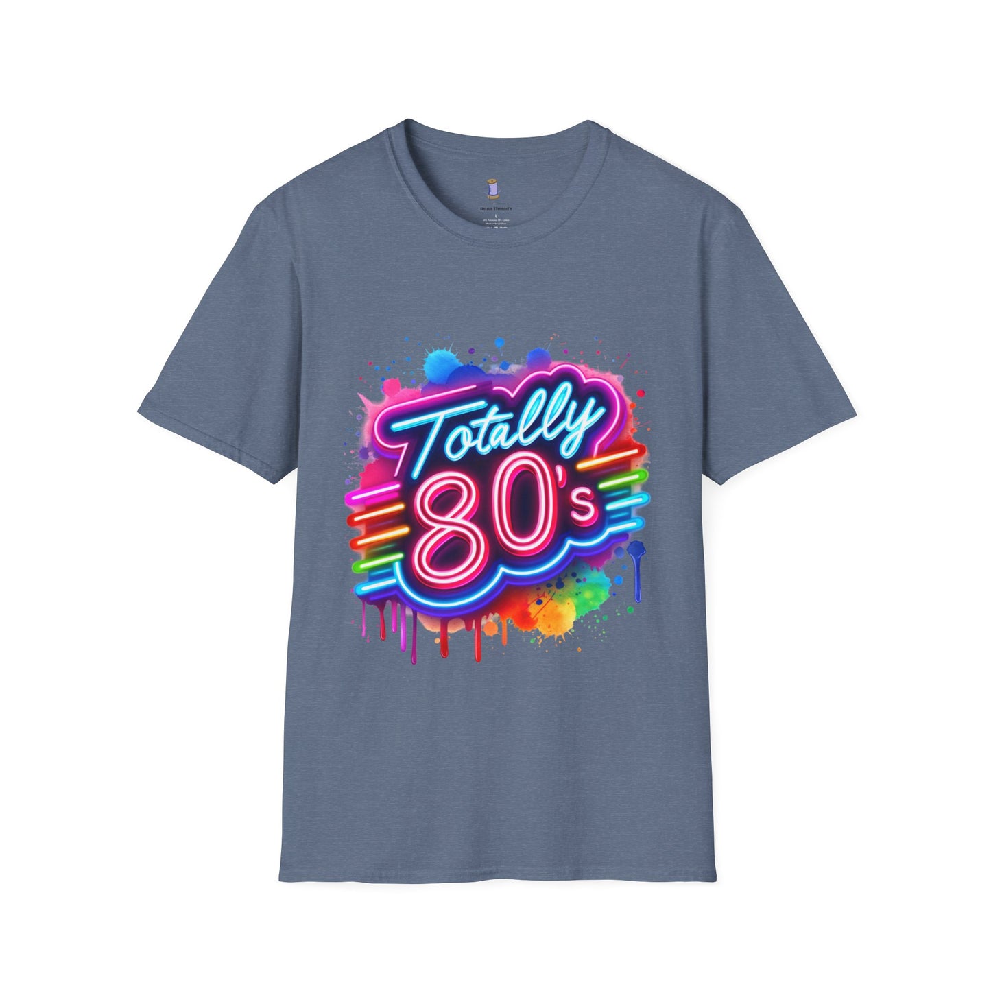 Totally 80s Unisex Softstyle T-Shirt – Retro Vintage Tee, Nostalgic Gift, Party Shirt, Perfect for 80s Theme Events, Festival Wear