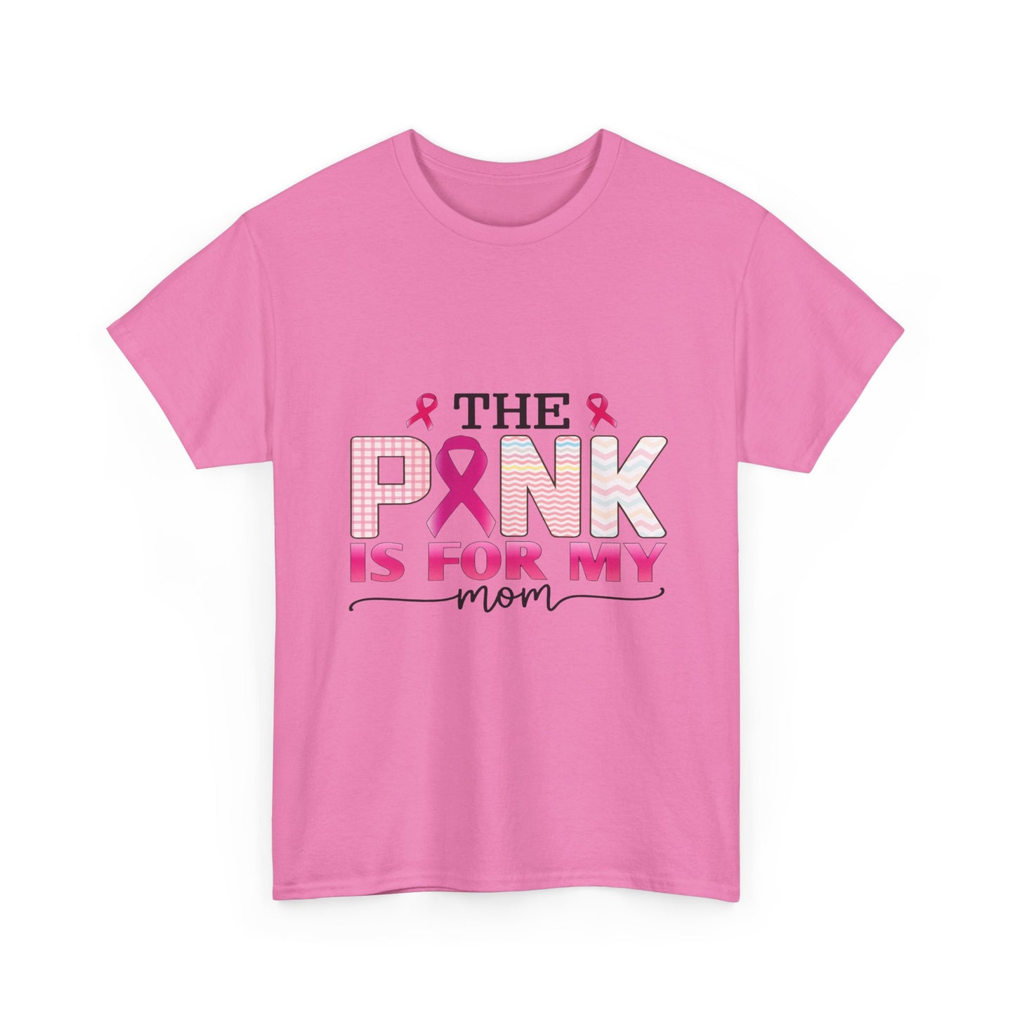 Pink Is For My Mom Breast Cancer Awareness Tee