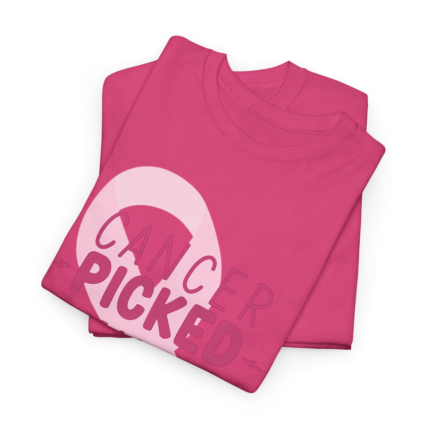 Cancer: The Wrong Picked Girl - Pink Ribbon Tee