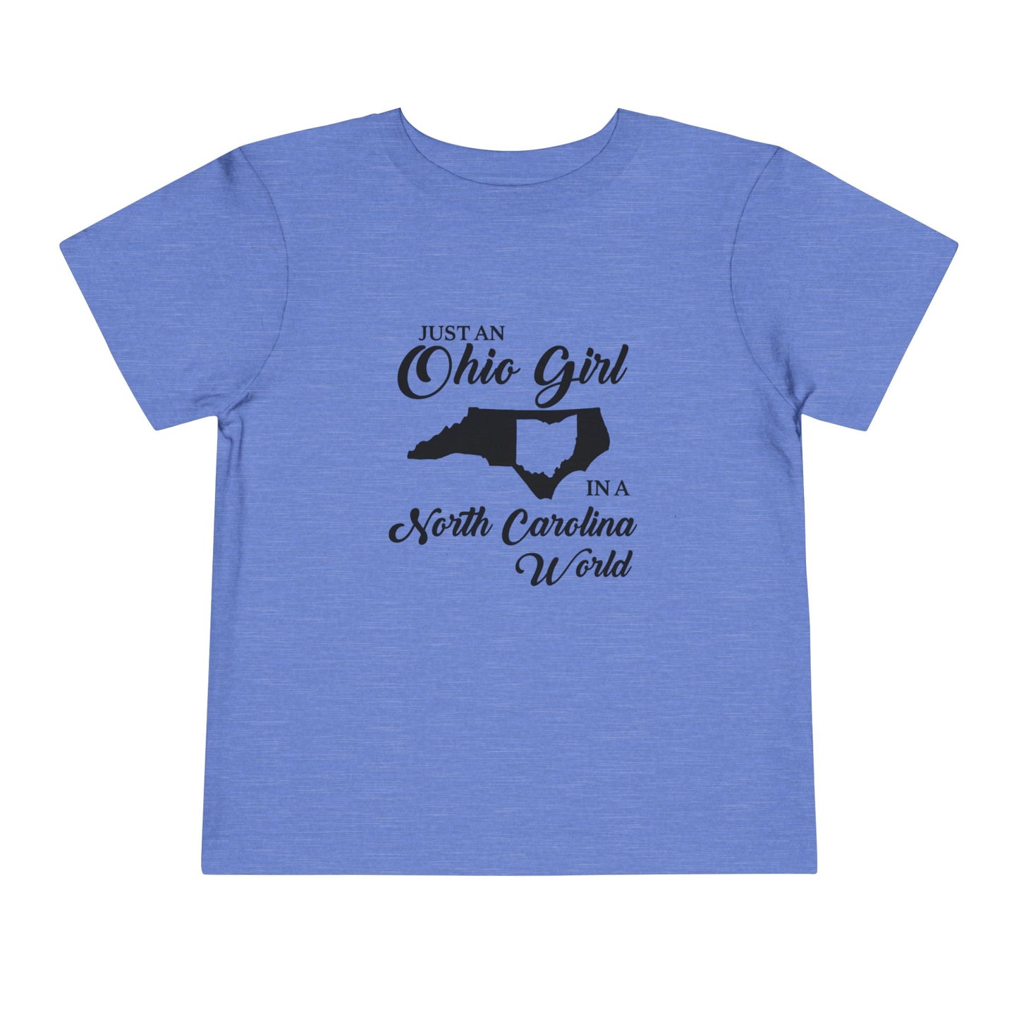 Toddler Tee Ohio Girl in North Carolina World Design Shirt