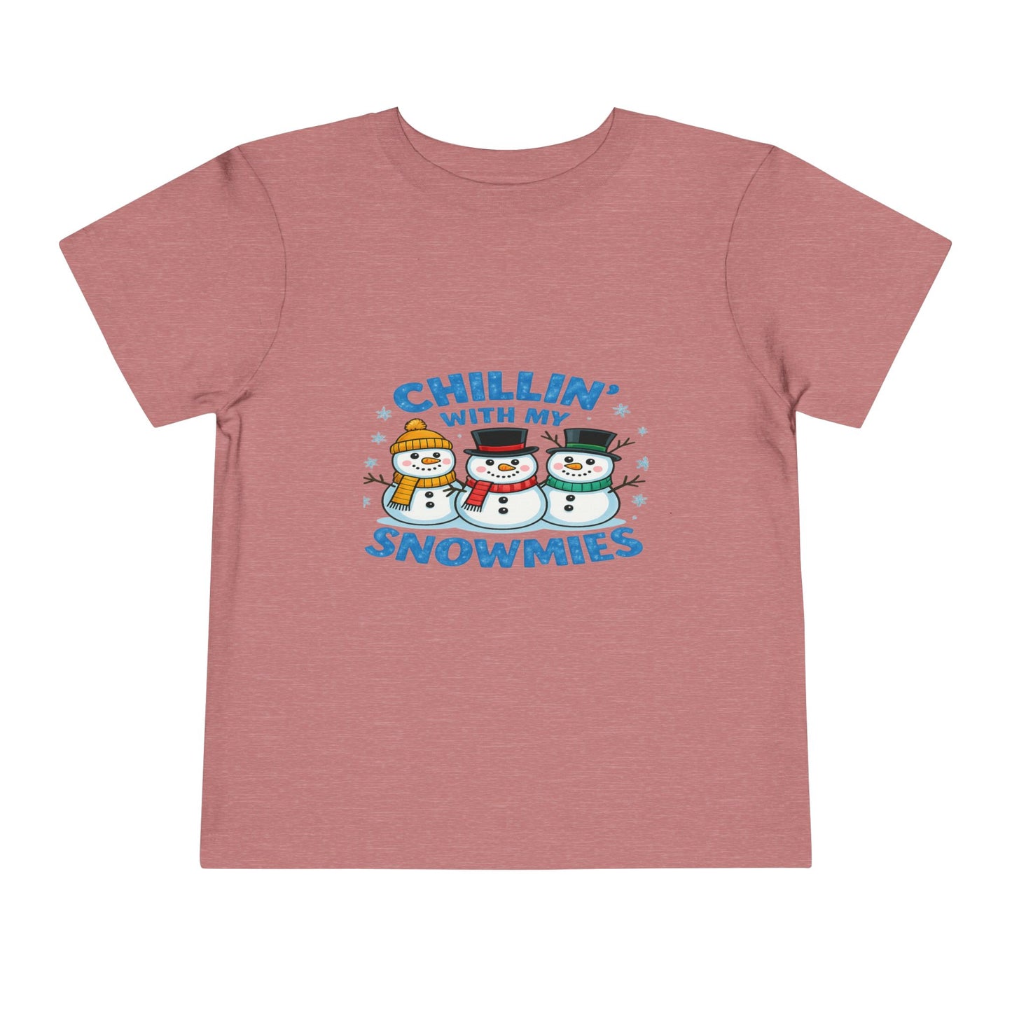 Chillin' with My Snowmies Toddler Christmas Tee