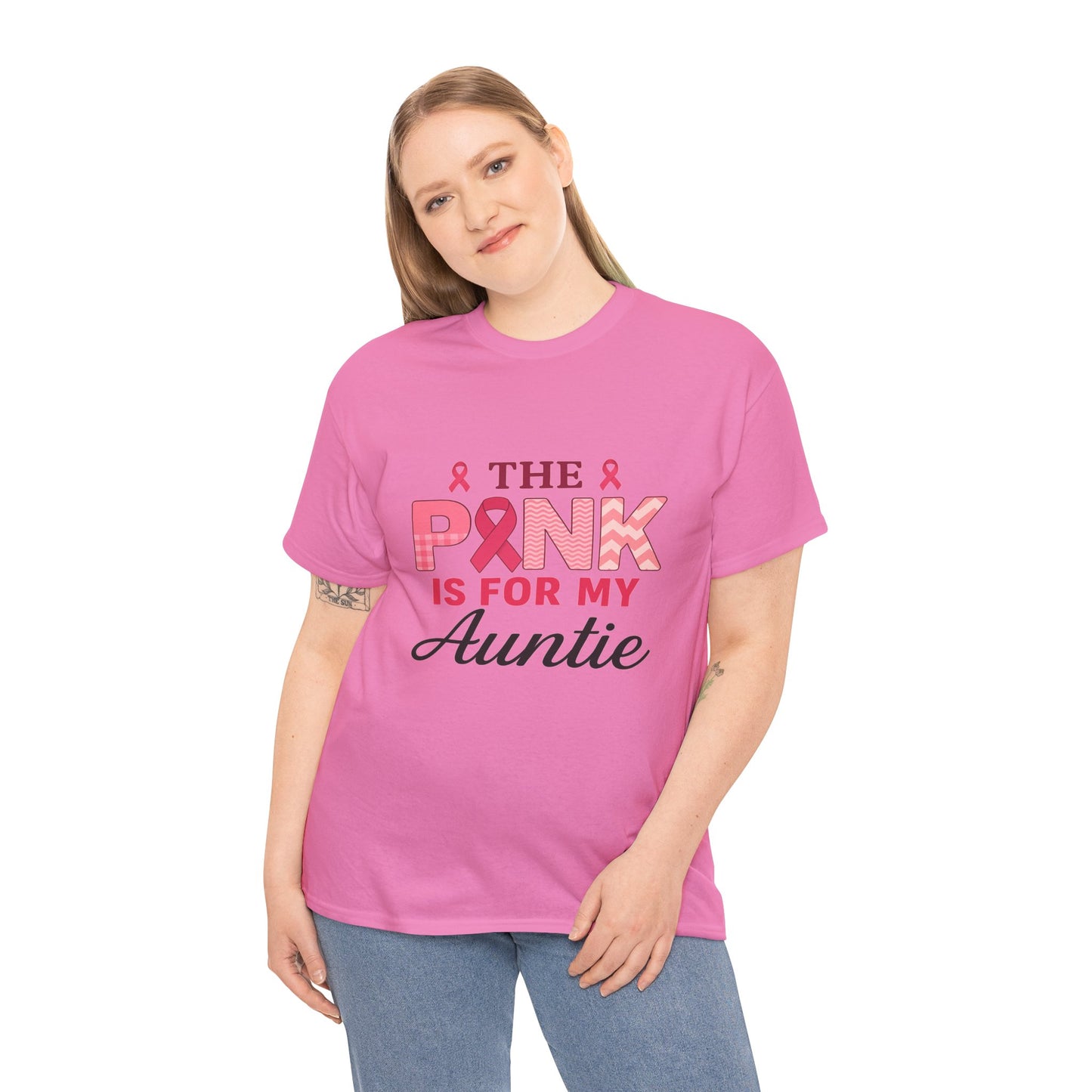 Pink Is For My Auntie: Breast Cancer Awareness Tee