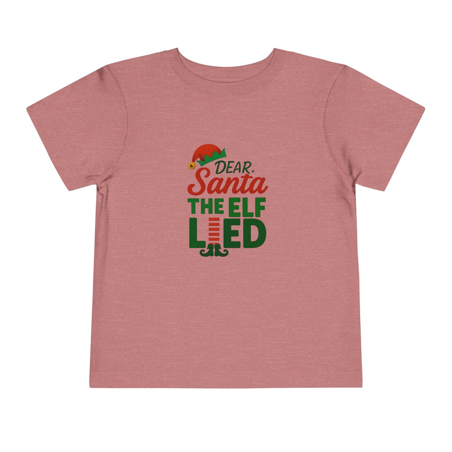 Dear Santa The Elf Lied Toddler Christmas Tee