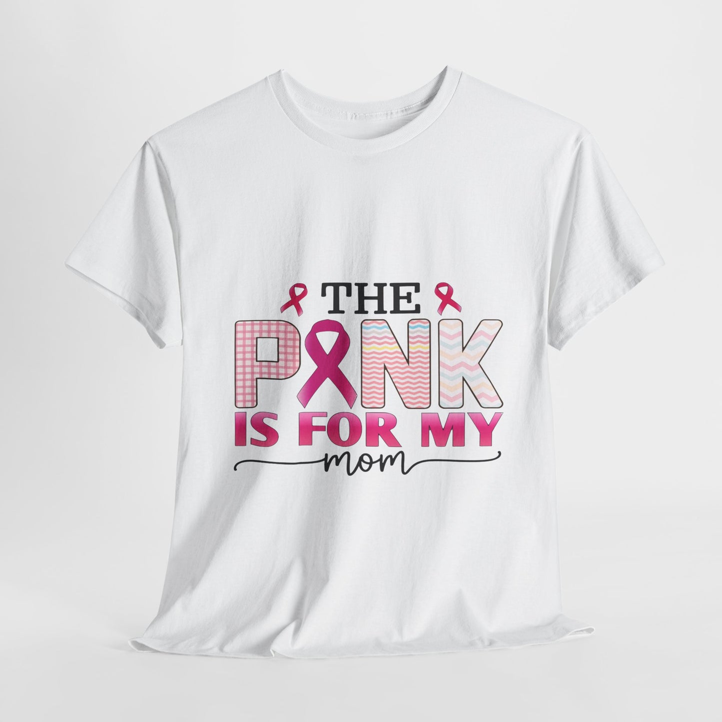Pink Is For My Mom Breast Cancer Awareness Tee