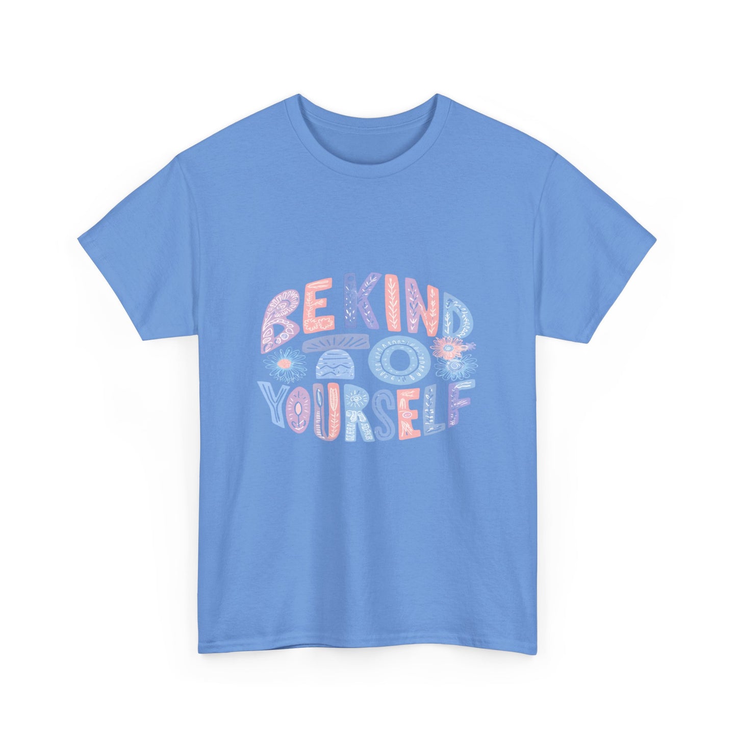 Be Kind to Yourself Pink T-Shirt – Uplifting Floral Self-Care Message
