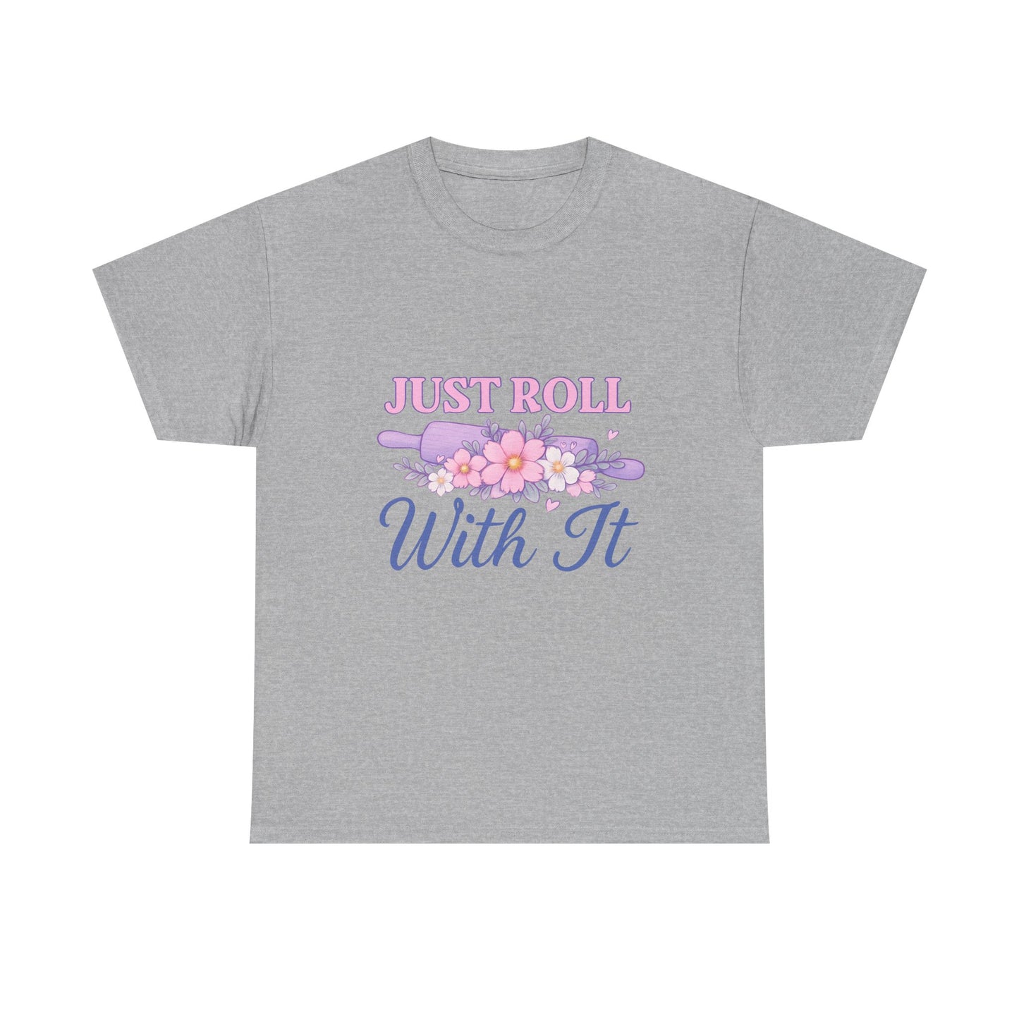 Floral Tee 'Just Roll With It'