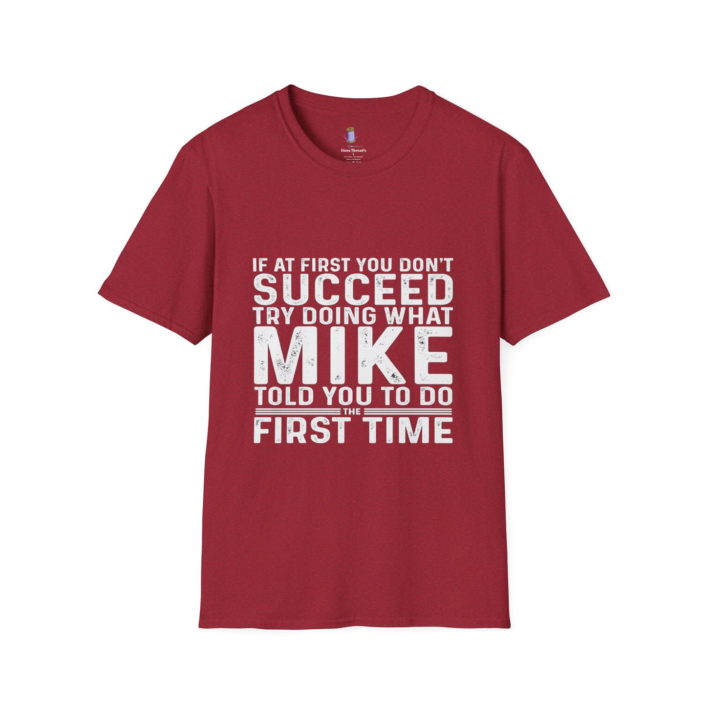 Motivational Quote T-Shirt, Funny Gift for Men, Inspirational Apparel, Humor Tee, Perfect for Birthdays, Casual Wear