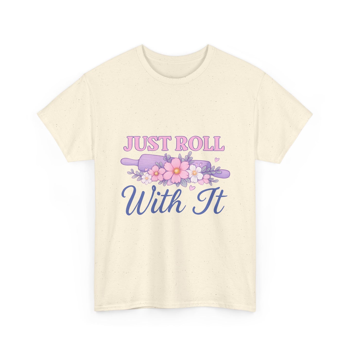 Floral Tee 'Just Roll With It'