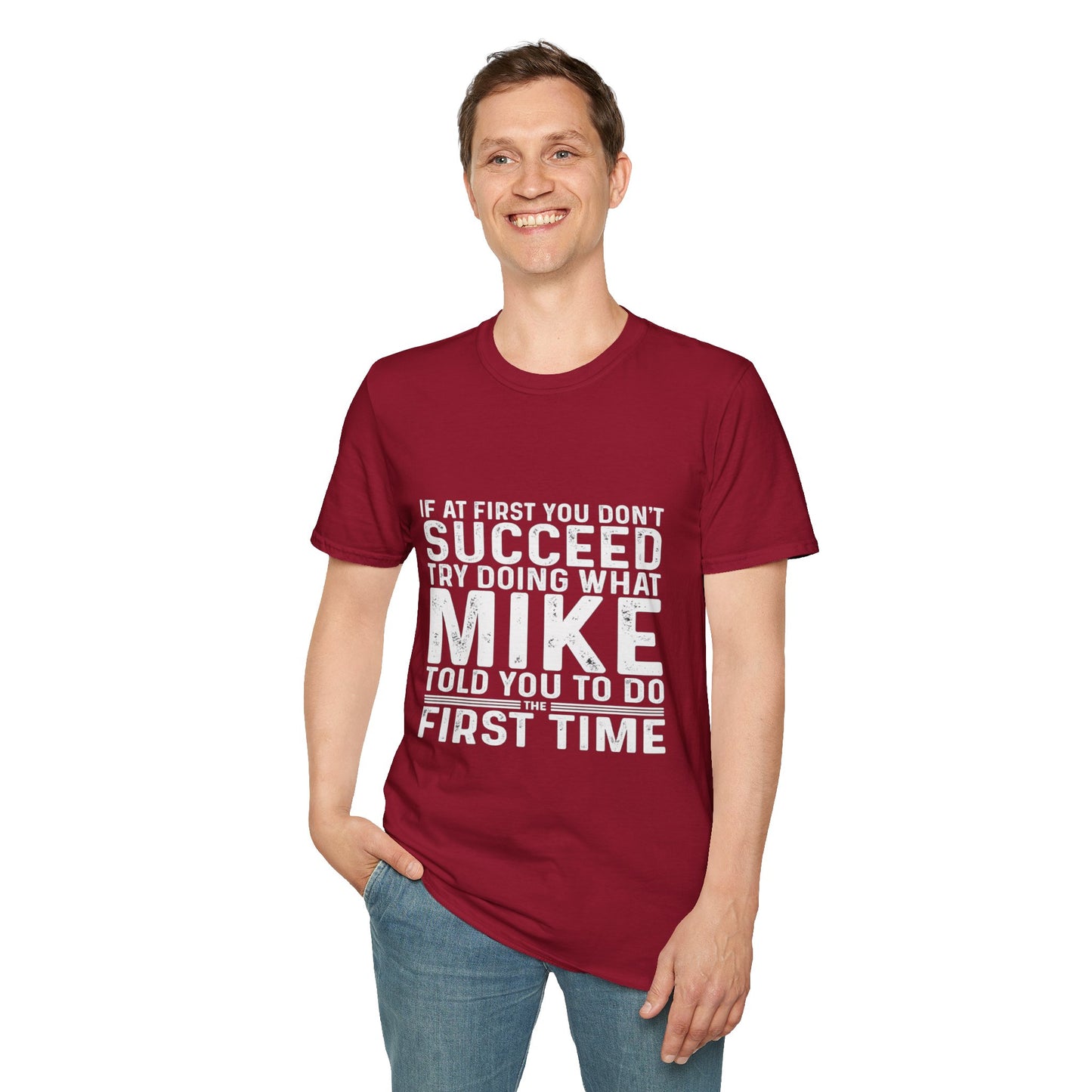 Motivational Quote T-Shirt, Funny Gift for Men, Inspirational Apparel, Humor Tee, Perfect for Birthdays, Casual Wear