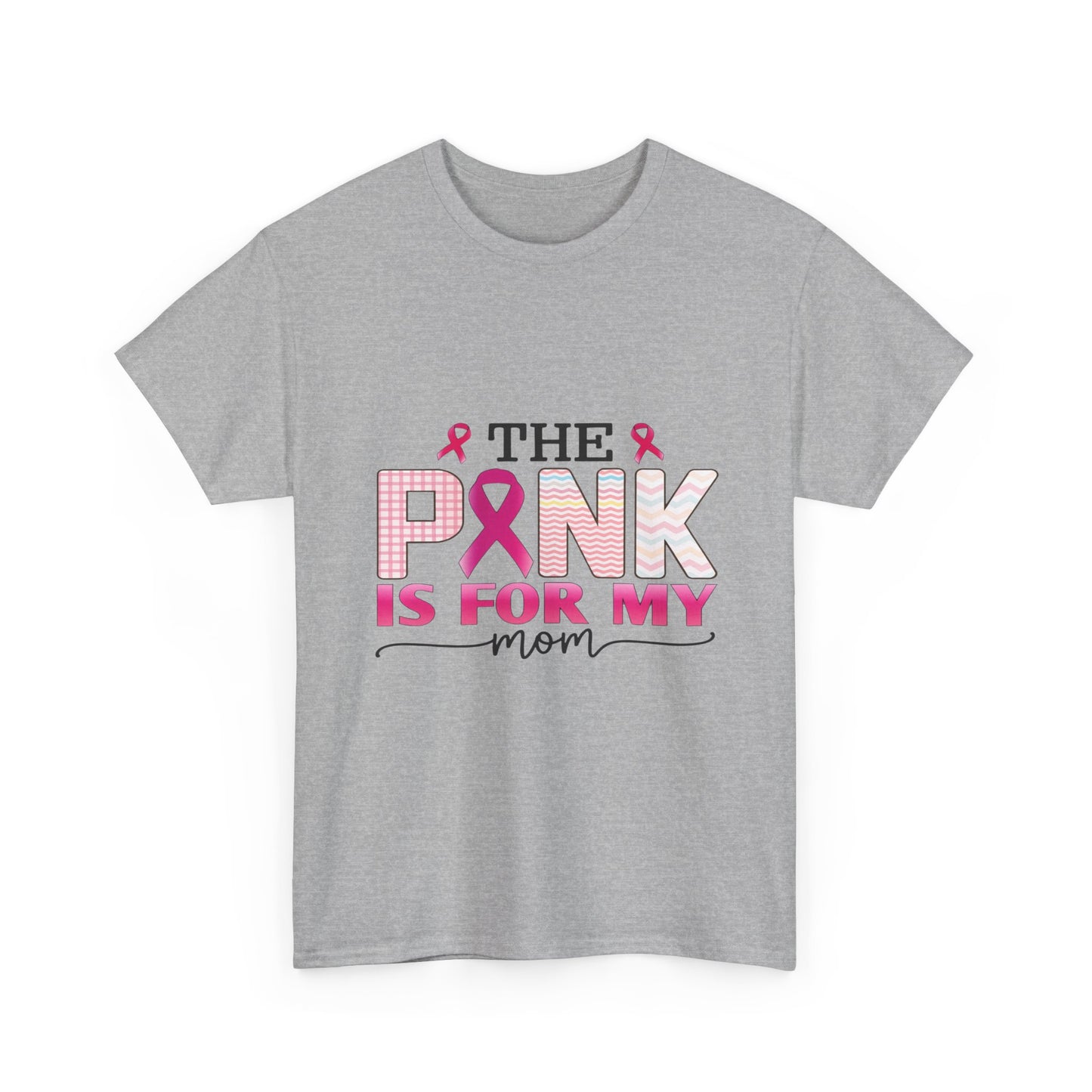 Pink Is For My Mom Breast Cancer Awareness Tee