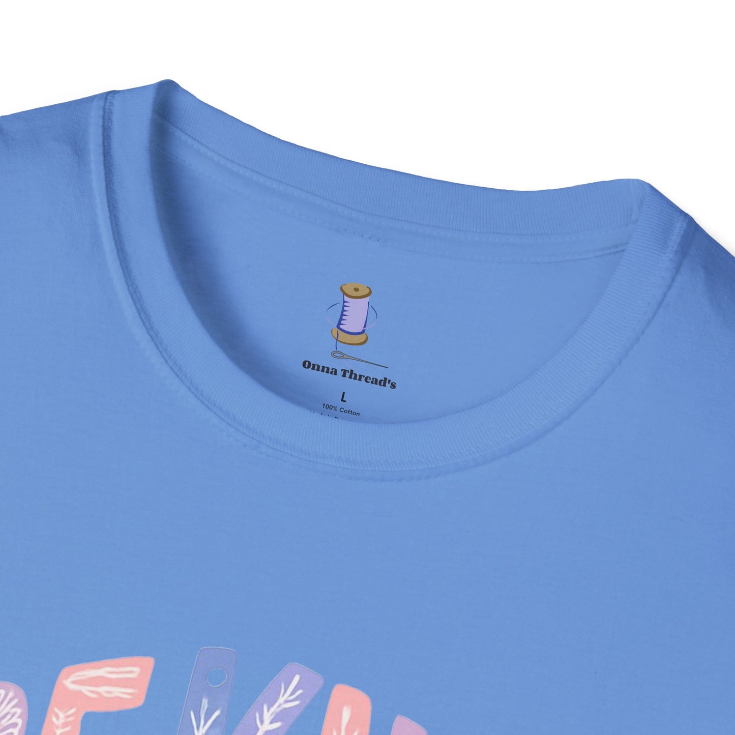 Be Kind to Yourself Unisex Softstyle T-Shirt, Positive Affirmation Tee, Relaxed Fit Shirt, Self Care Gift, Mindfulness Apparel