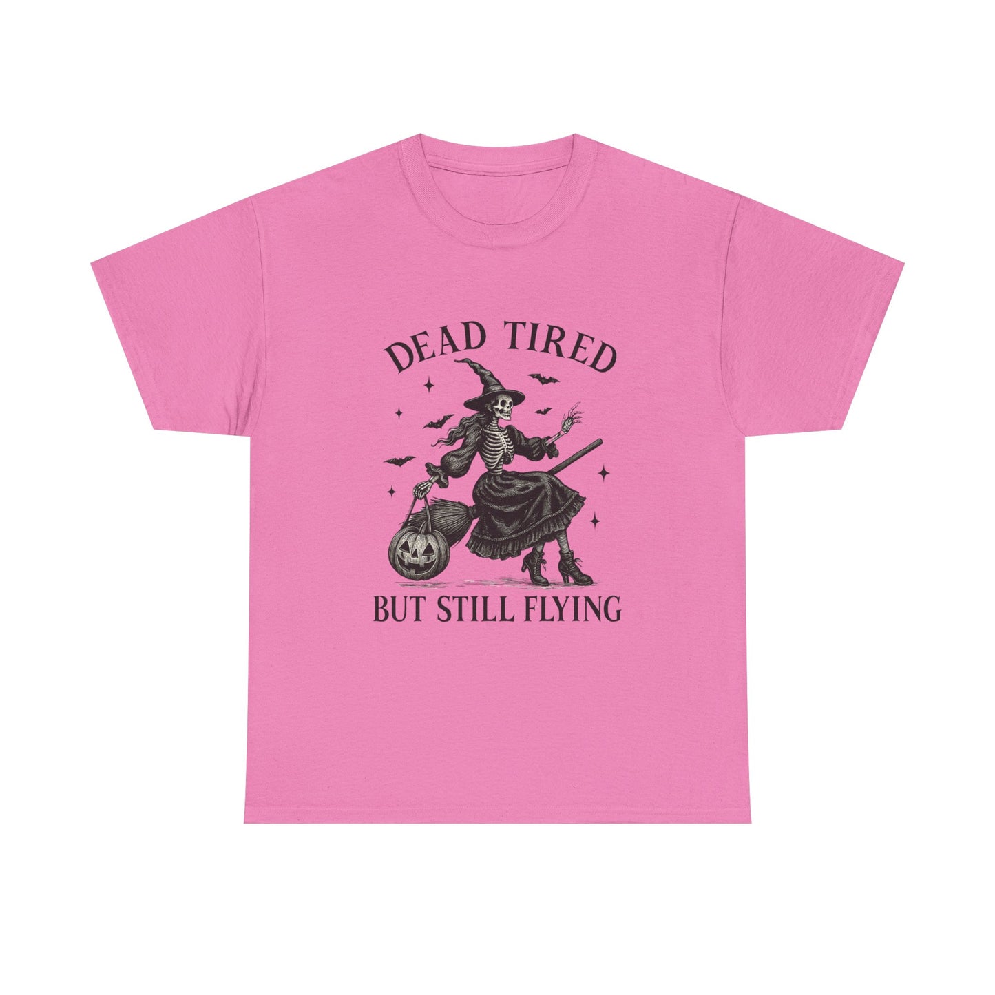 Dead Tired But Flying Skeleton Witch Halloween Tee