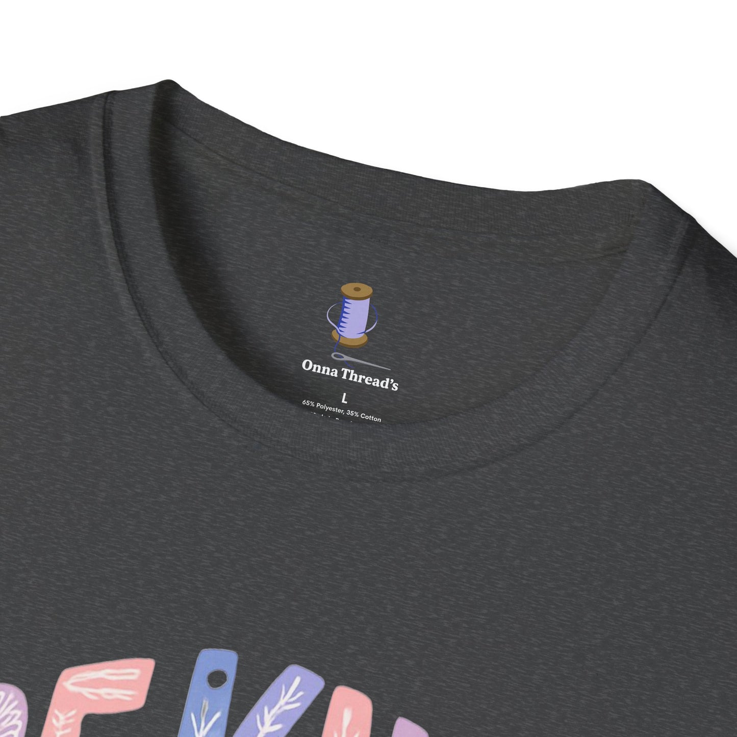 Be Kind to Yourself Unisex Softstyle T-Shirt, Positive Affirmation Tee, Relaxed Fit Shirt, Self Care Gift, Mindfulness Apparel