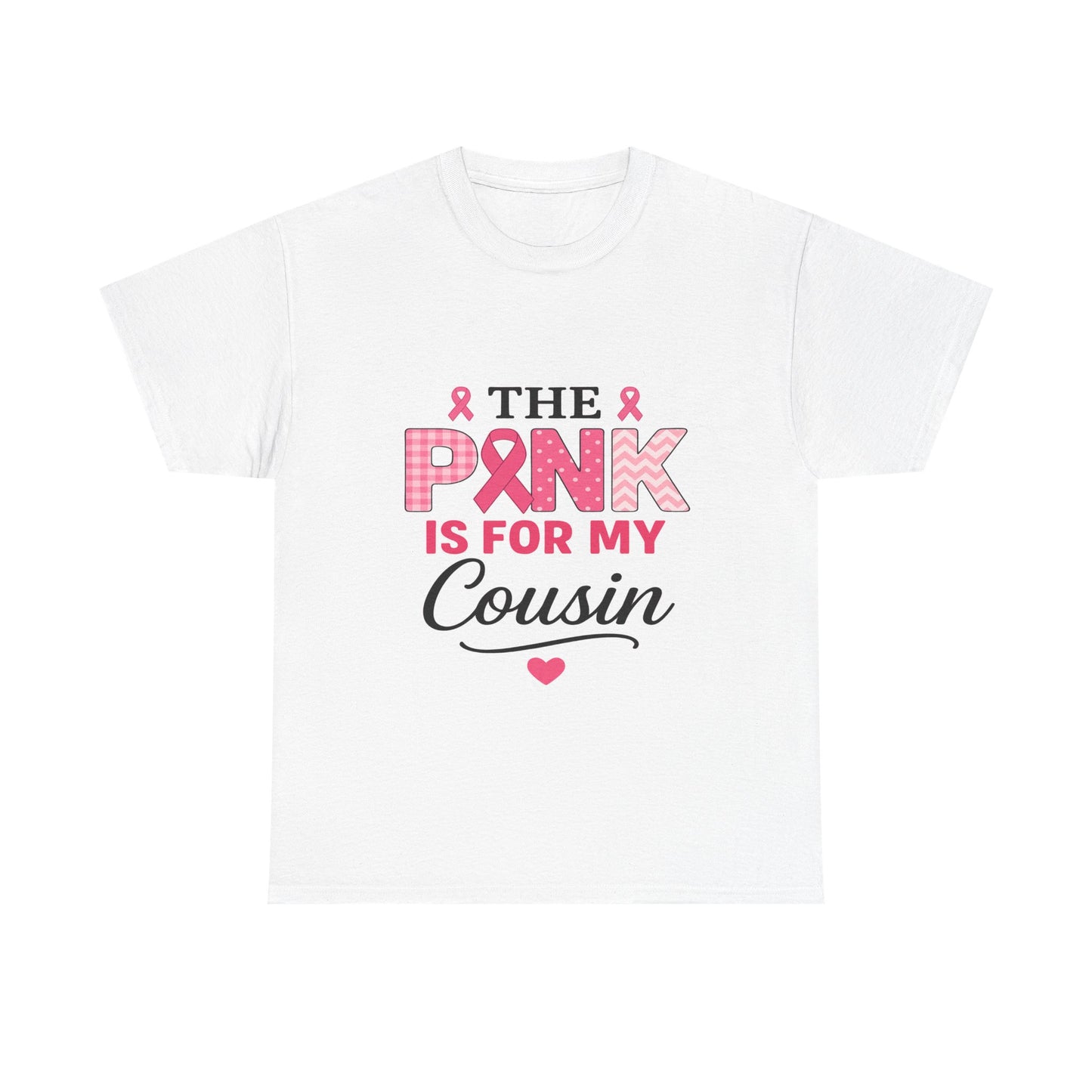 Pink Ribbon Cousin Support Tee - Breast Cancer Awareness