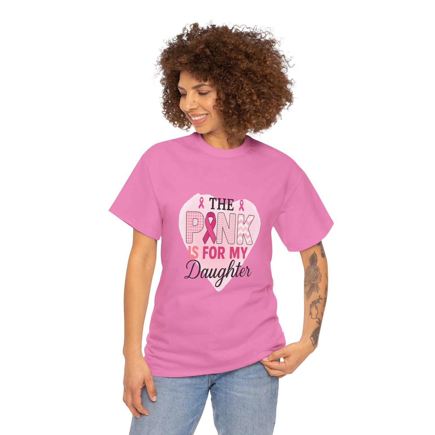 Pink is for My Daughter: Breast Cancer Awareness Tee