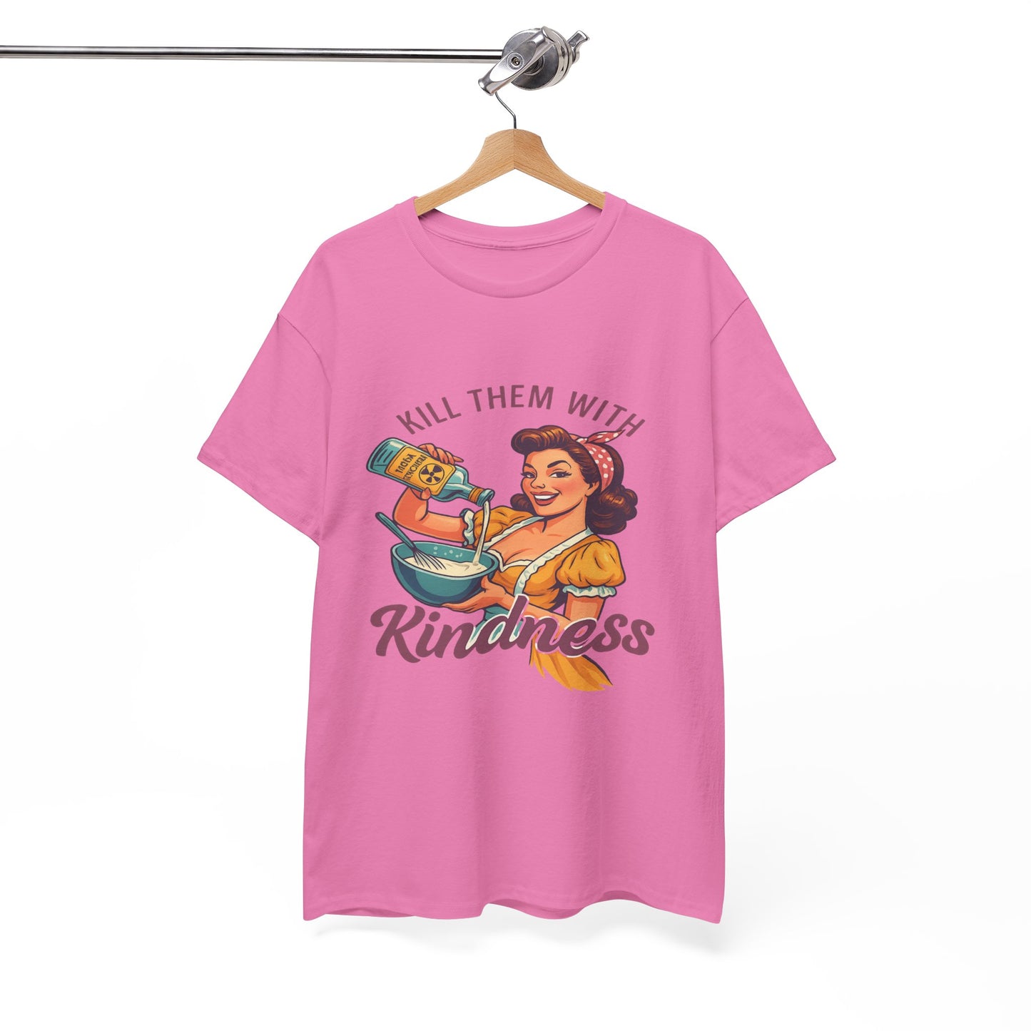 Kill Them With Kindness Baking Tee