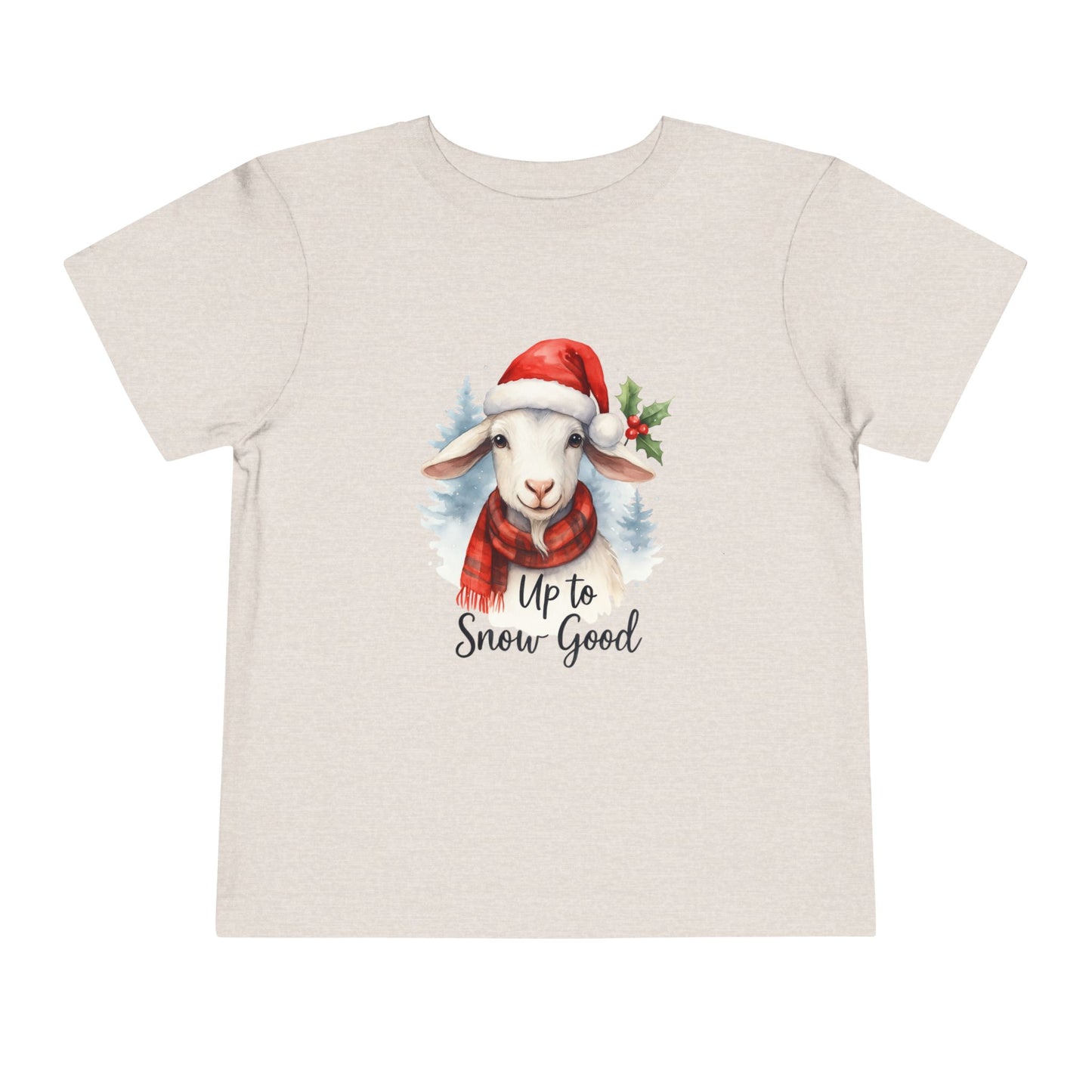 Up to Snow Good Goat Toddler Christmas Tee