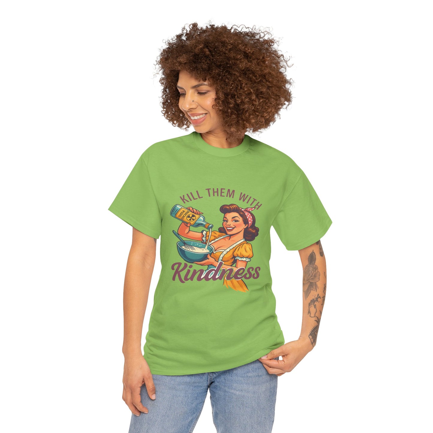Kill Them With Kindness Baking Tee