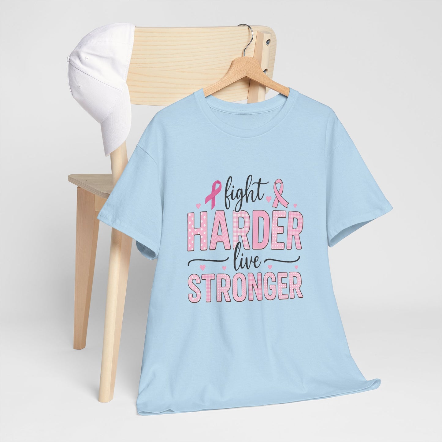 Fight Harder Live Stronger Breast Cancer Tee