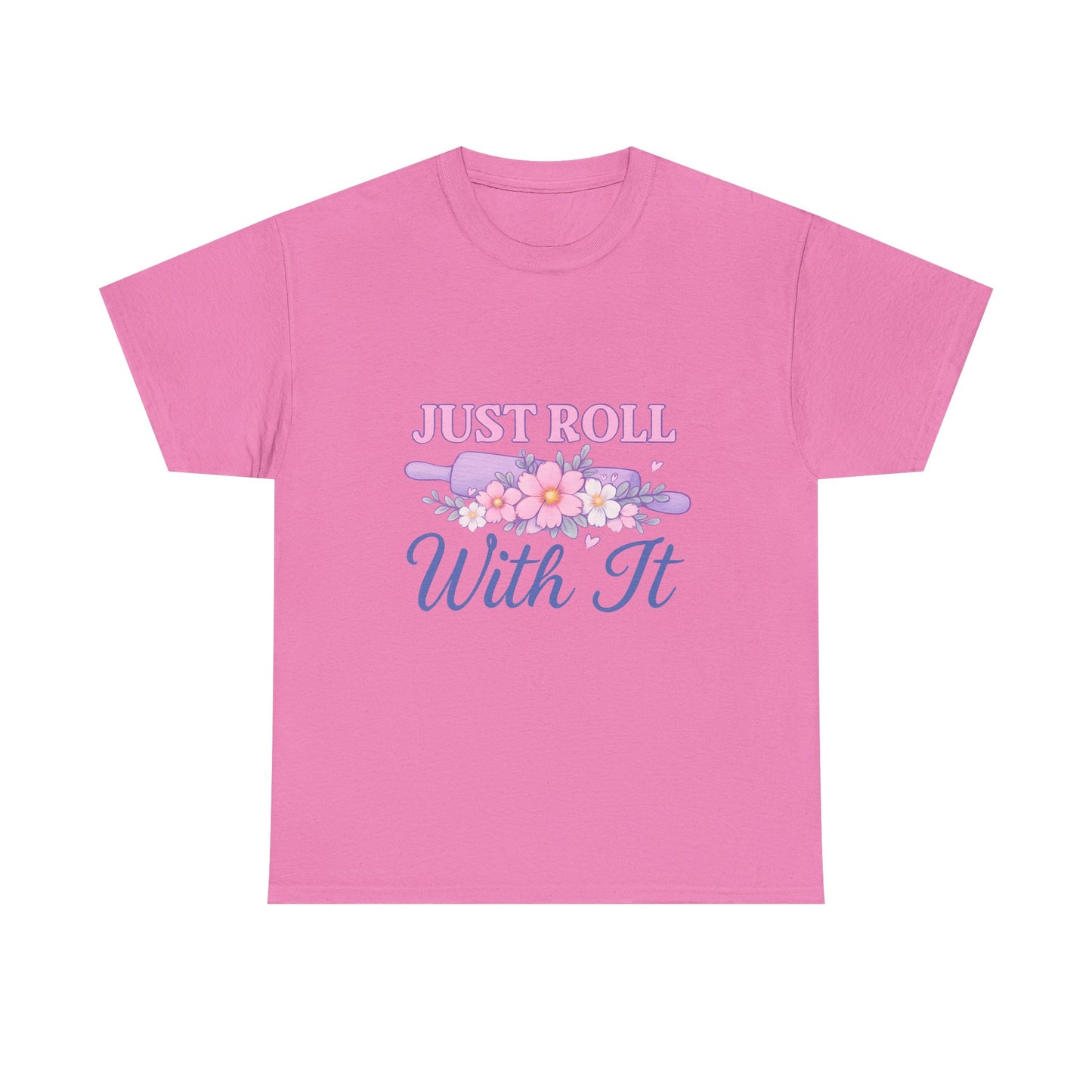 Floral Tee 'Just Roll With It'