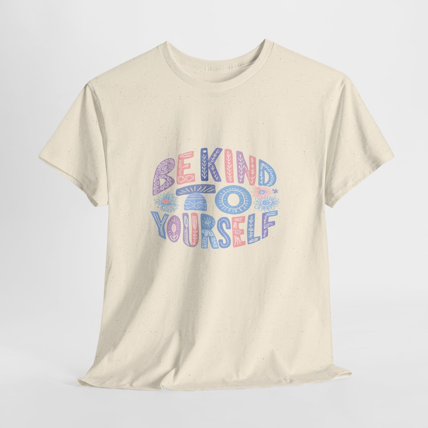 Be Kind to Yourself Pink T-Shirt – Uplifting Floral Self-Care Message