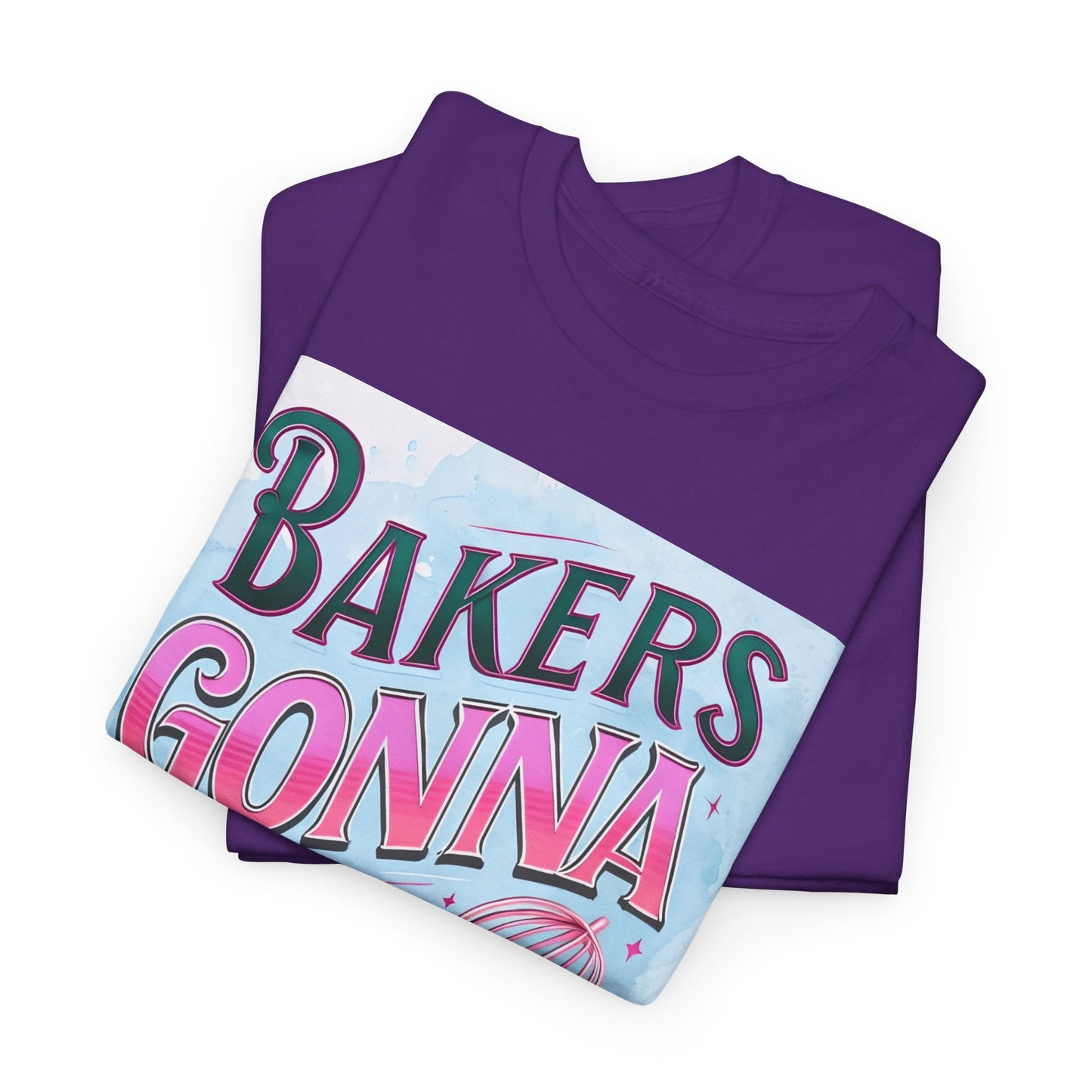 Bakers Gonna Baker