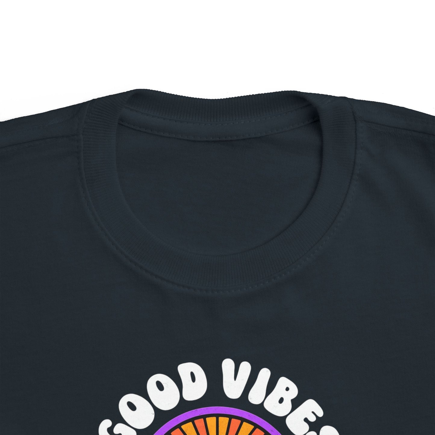 Toddler's Good Vibes Tee - Bright Jersey T-Shirt for Kids, Fun Summer Wear, Gift for Birthdays, Playdates, Rainbow Theme