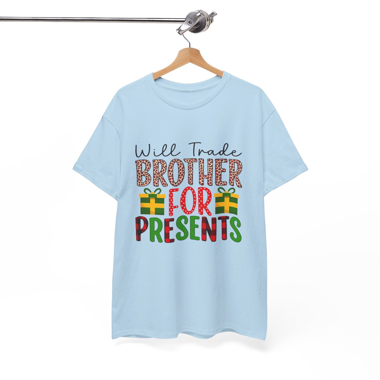 Will Trade Brother for Presents - Christmas Tee