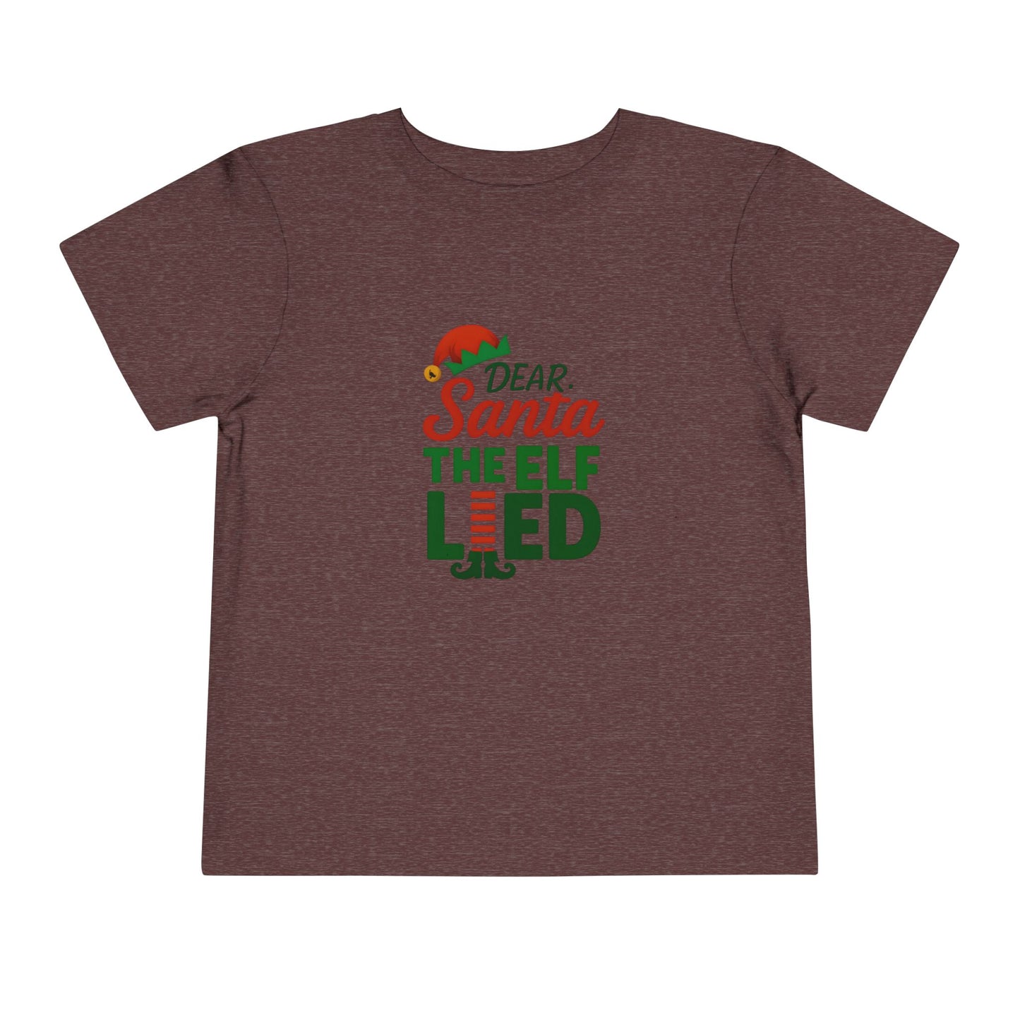 Dear Santa The Elf Lied Toddler Christmas Tee