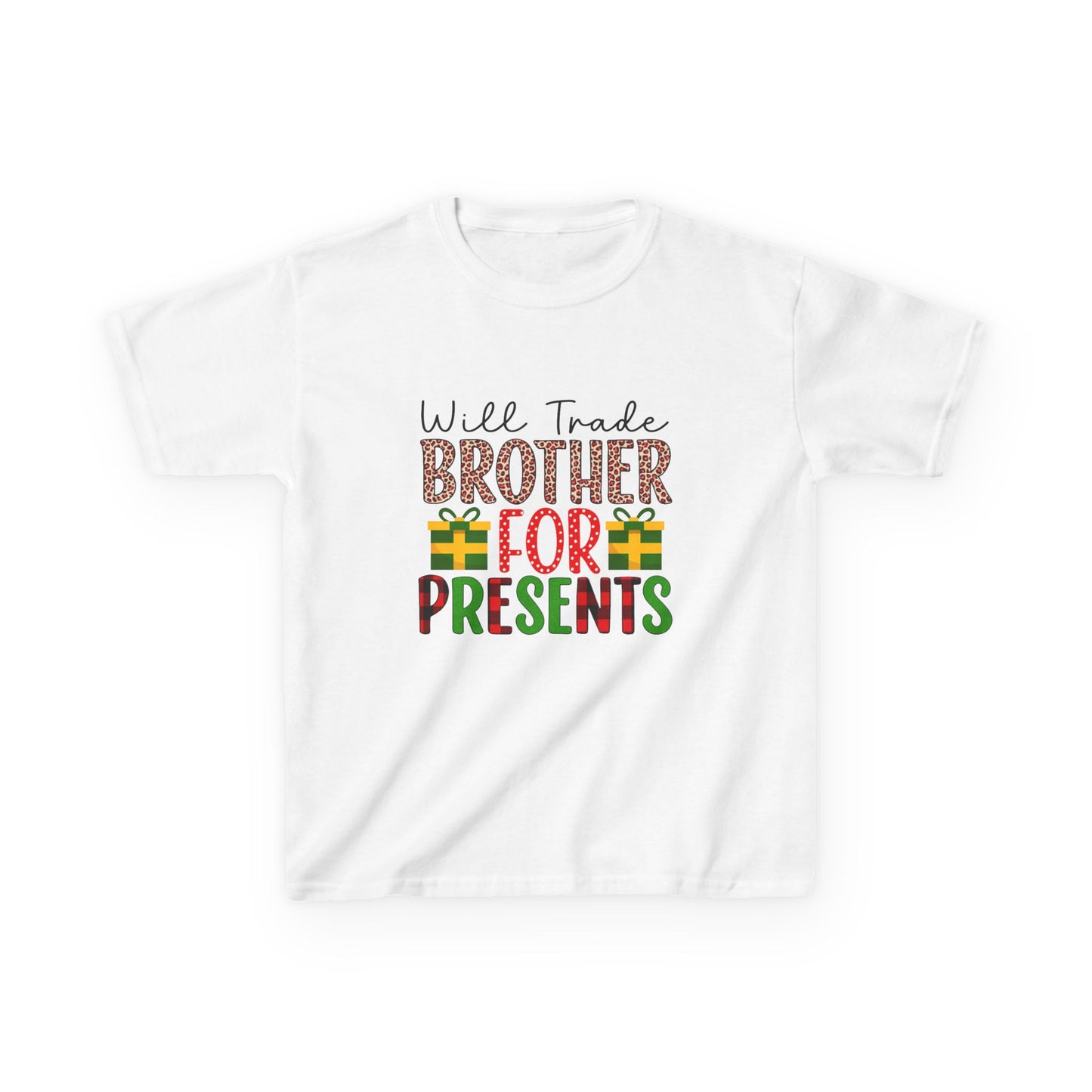 Will Trade Brother For Presents - Funny Christmas Kids Tee