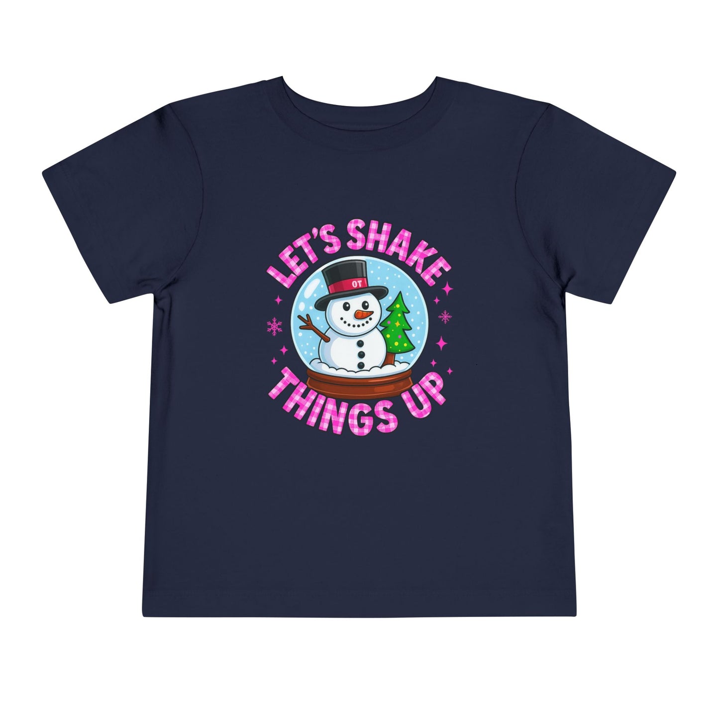 Let's Shake Things Up! Snow Globe Toddler Christmas Tee