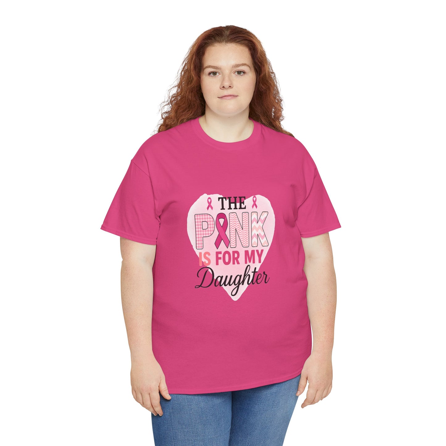 Pink is for My Daughter: Breast Cancer Awareness Tee