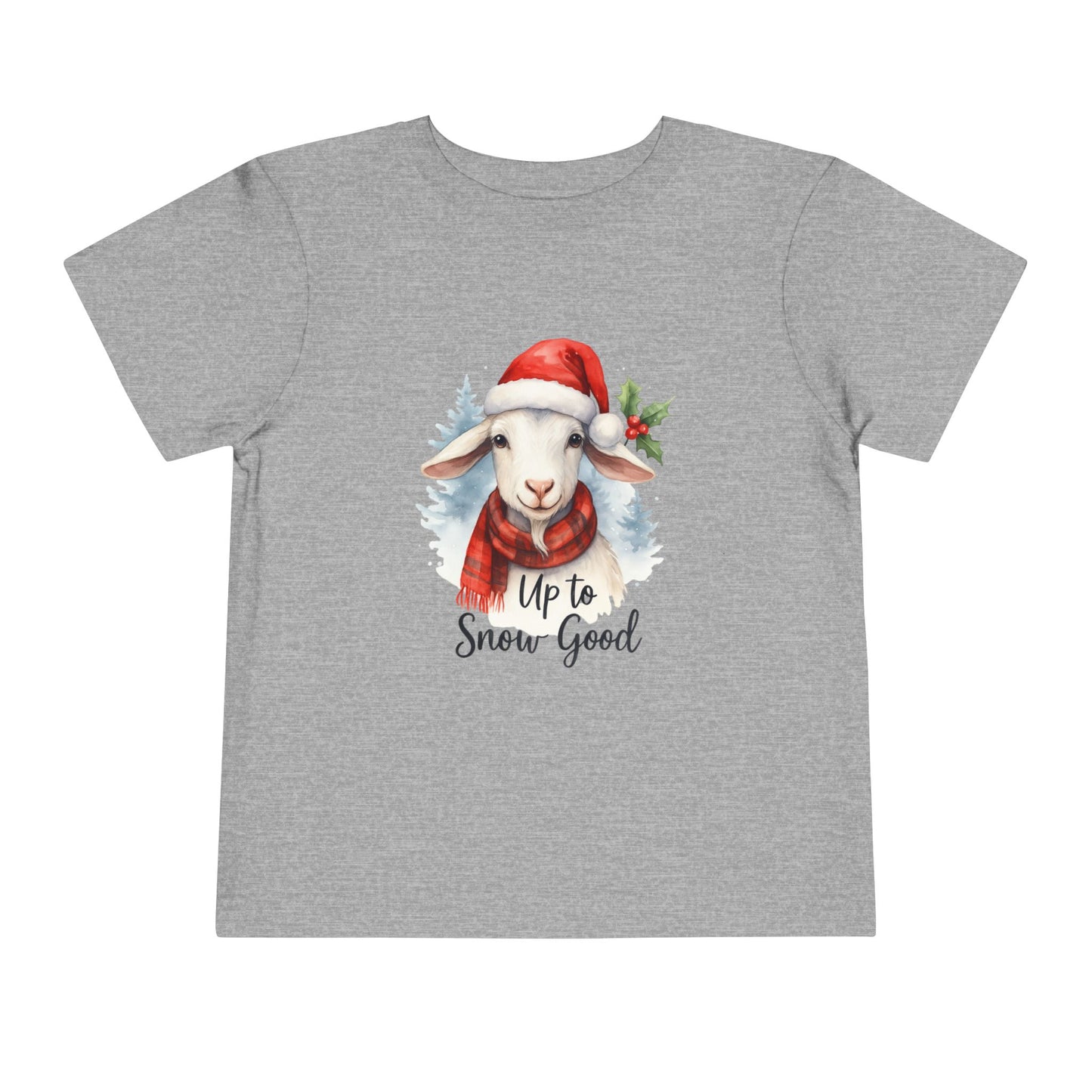 Up to Snow Good Goat Toddler Christmas Tee