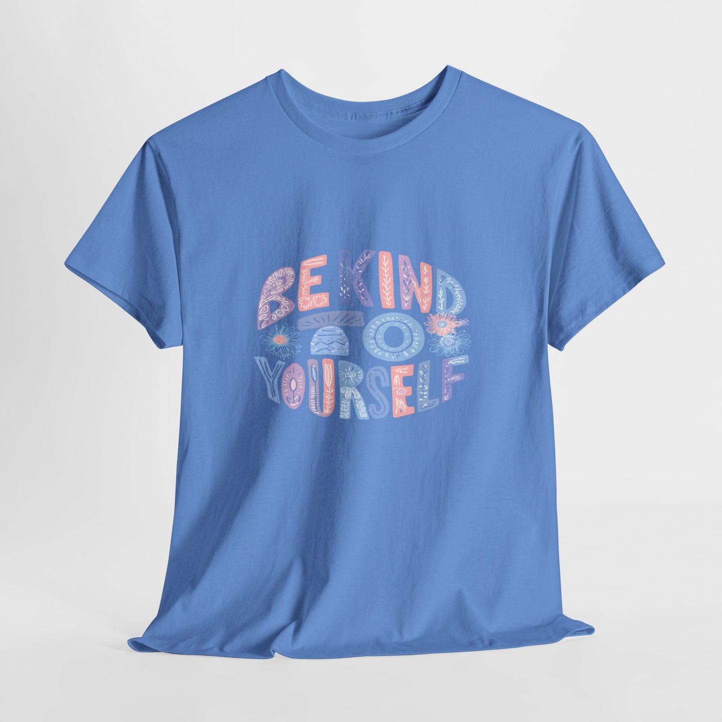 Be Kind to Yourself Pink T-Shirt – Uplifting Floral Self-Care Message