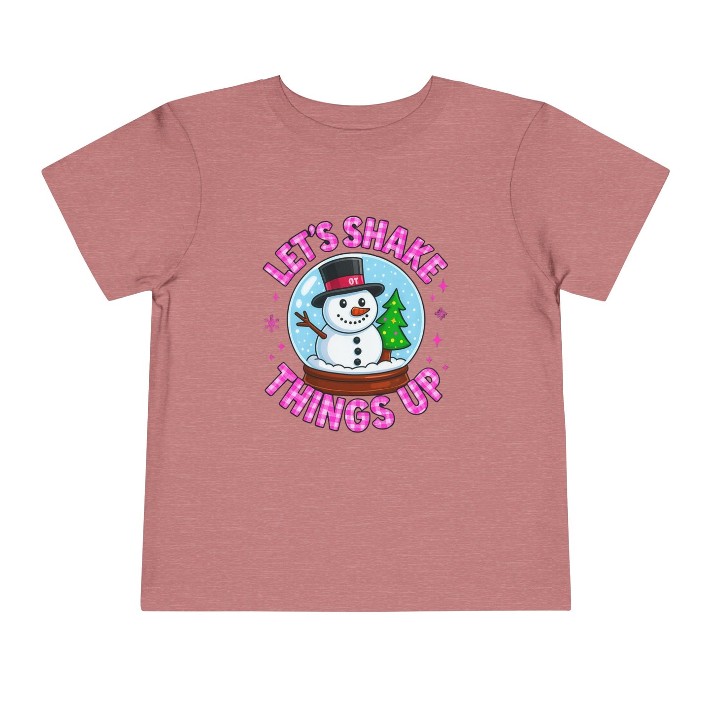 Let's Shake Things Up! Snow Globe Toddler Christmas Tee
