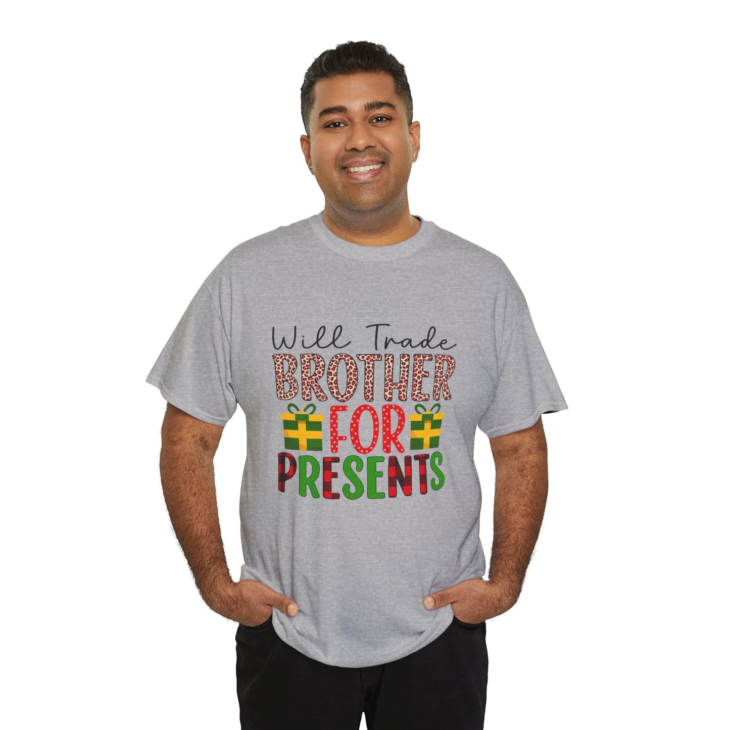 Will Trade Brother for Presents - Christmas Tee