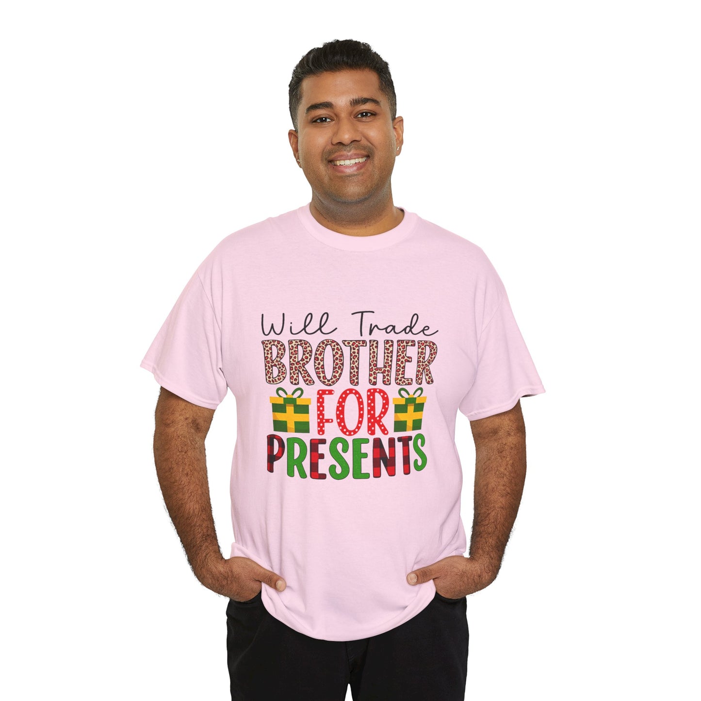 Will Trade Brother for Presents - Christmas Tee