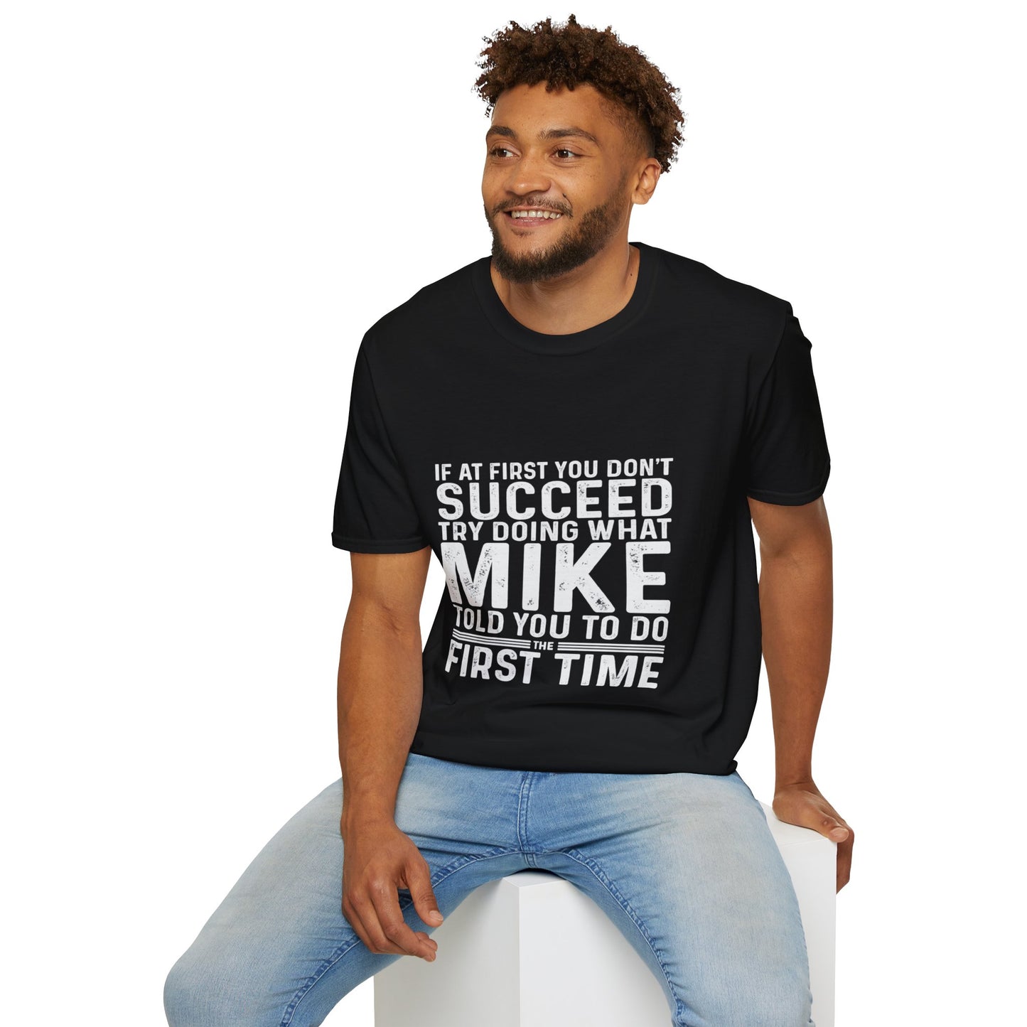 Motivational Quote T-Shirt, Funny Gift for Men, Inspirational Apparel, Humor Tee, Perfect for Birthdays, Casual Wear