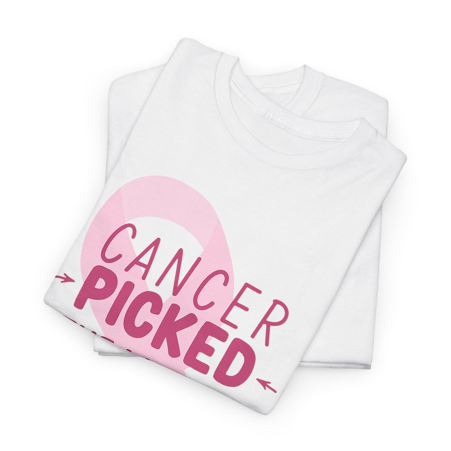 Cancer: The Wrong Picked Girl - Pink Ribbon Tee