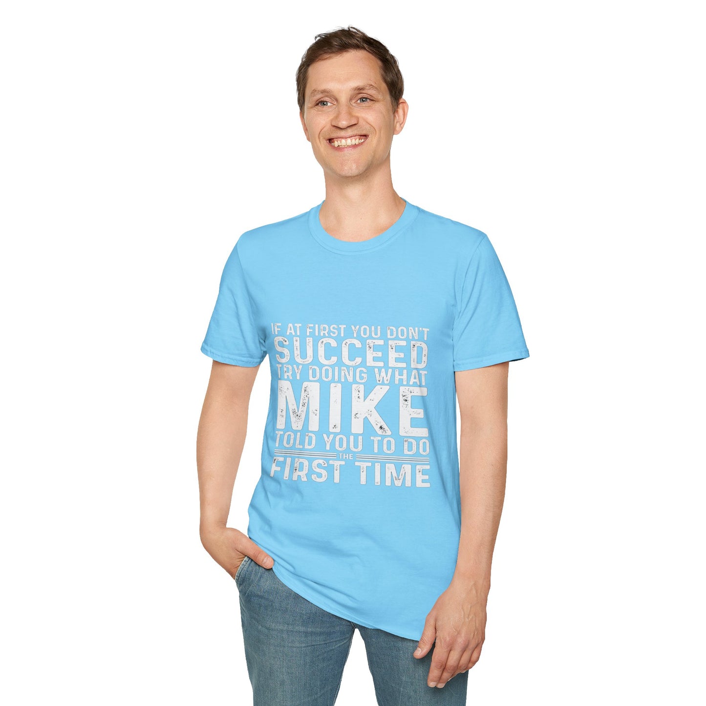 Motivational Quote T-Shirt, Funny Gift for Men, Inspirational Apparel, Humor Tee, Perfect for Birthdays, Casual Wear