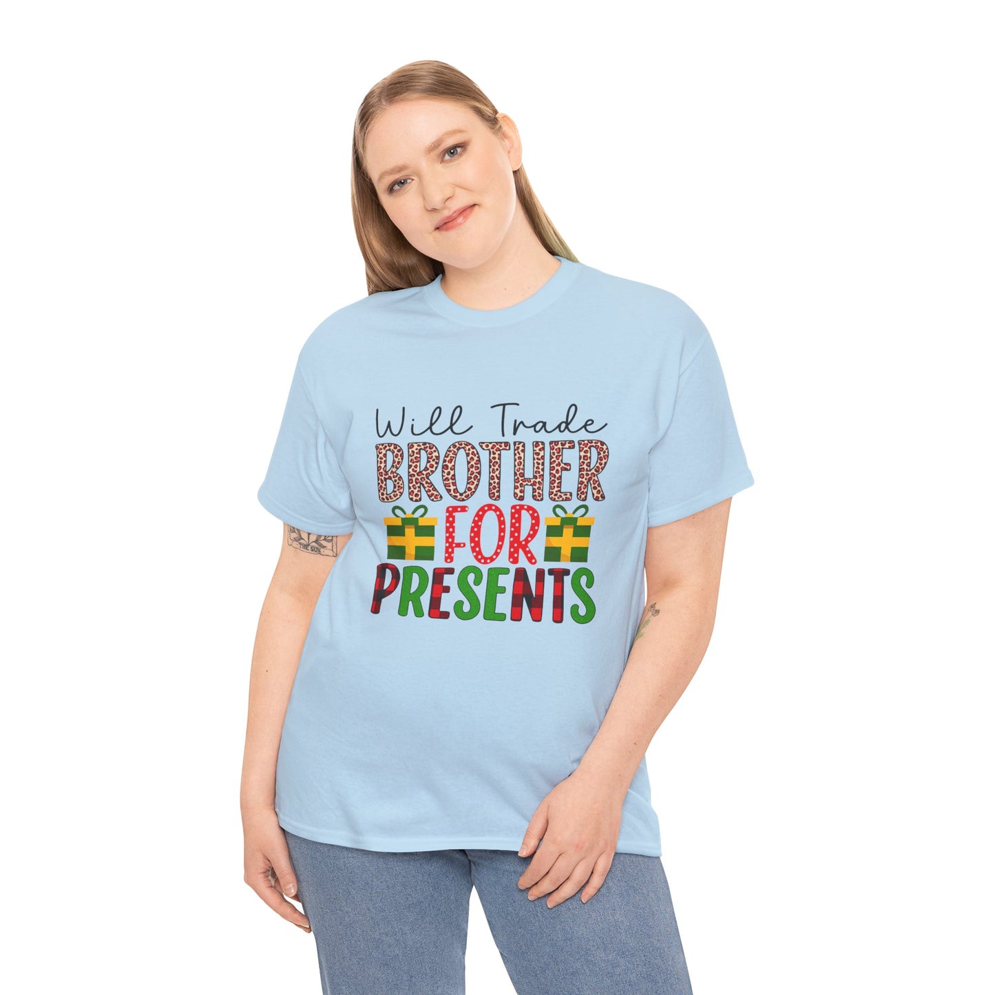 Will Trade Brother for Presents - Christmas Tee