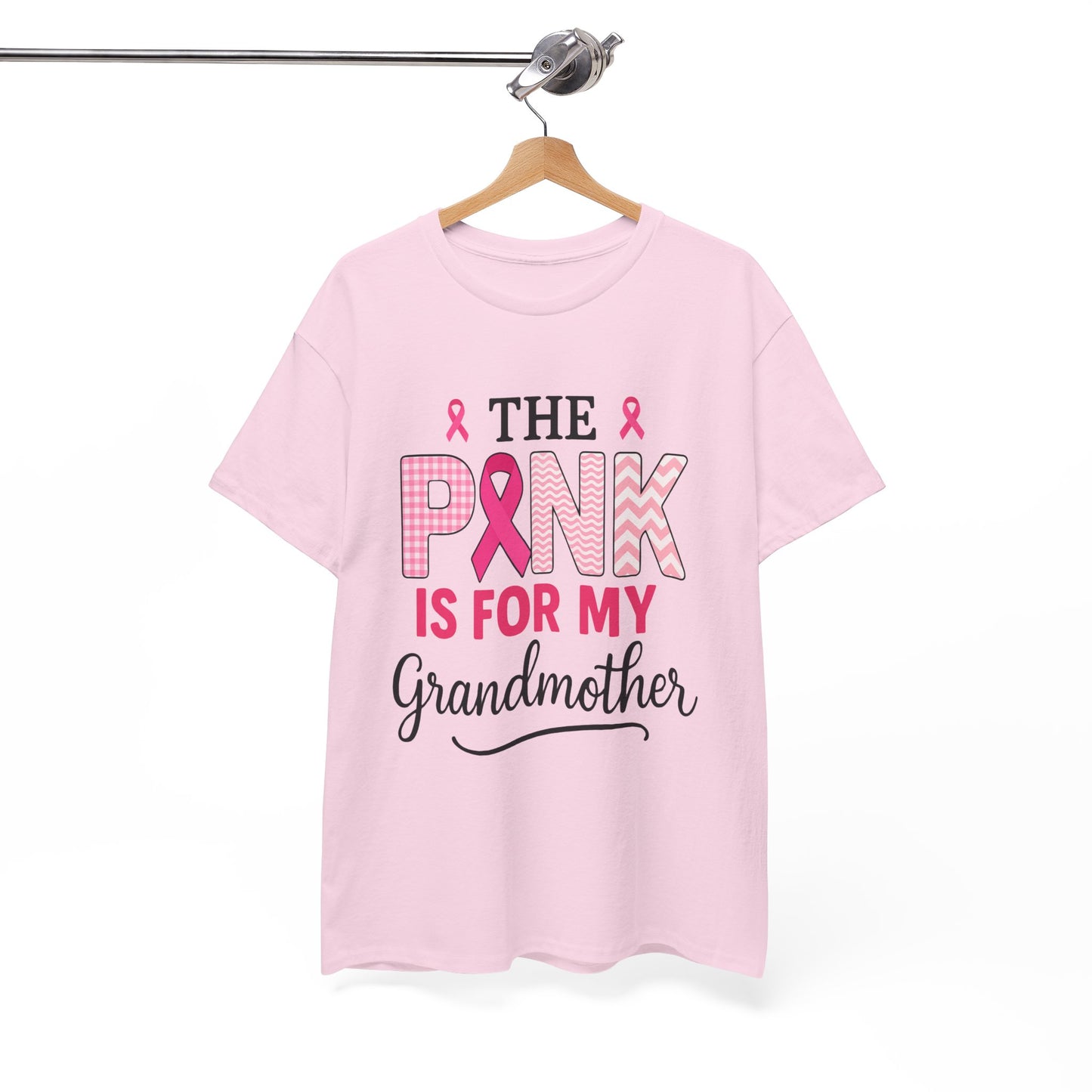 The Pink Is for My Grandmother – Breast Cancer Awareness Tee