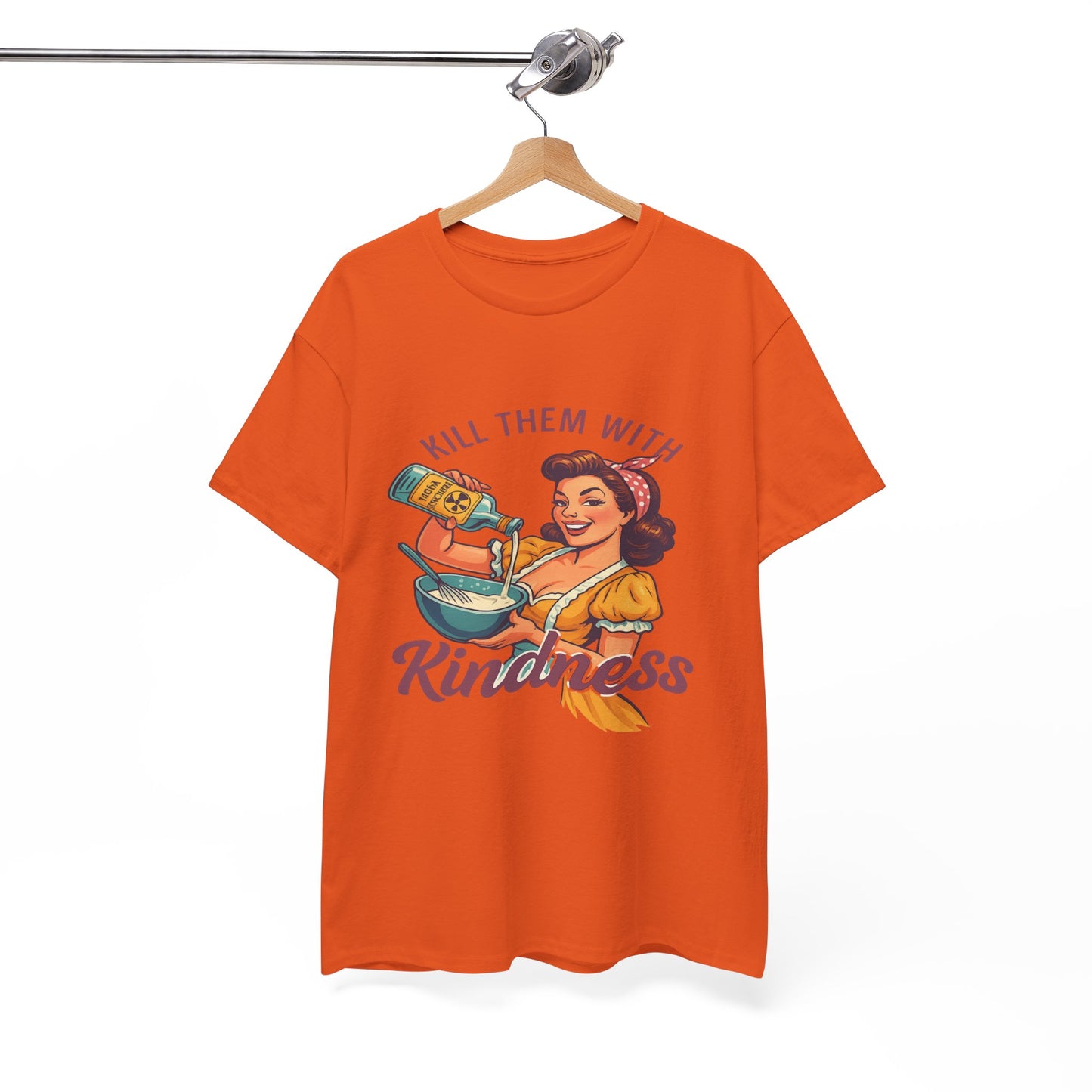 Kill Them With Kindness Baking Tee