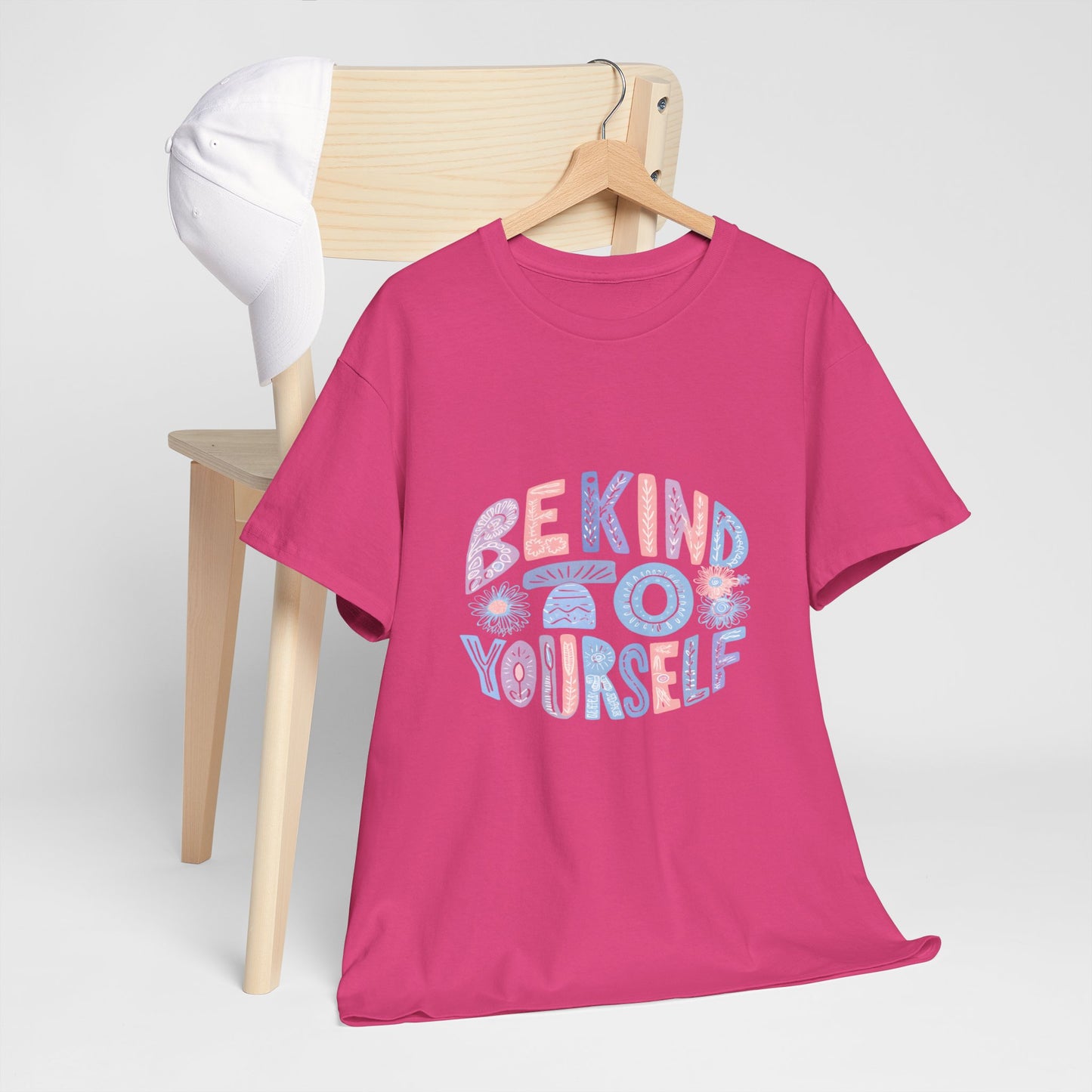 Be Kind to Yourself Pink T-Shirt – Uplifting Floral Self-Care Message