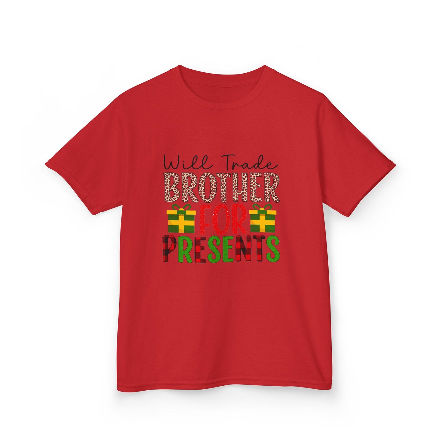 Will Trade Brother For Presents - Funny Christmas Kids Tee