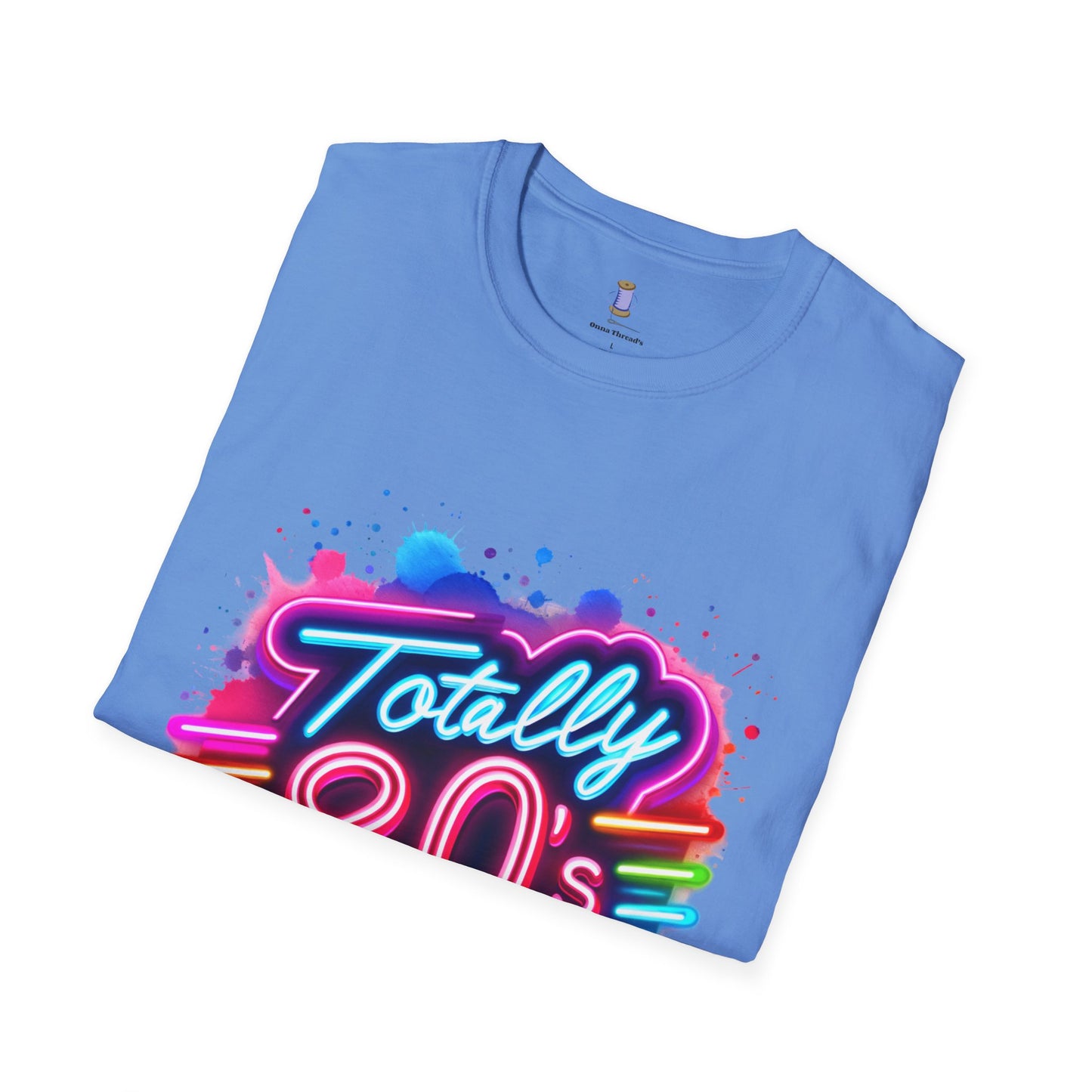 Totally 80s Unisex Softstyle T-Shirt – Retro Vintage Tee, Nostalgic Gift, Party Shirt, Perfect for 80s Theme Events, Festival Wear