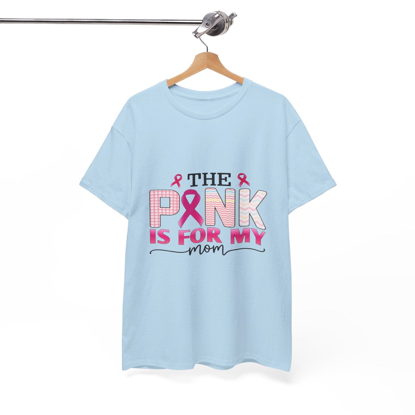 Pink Is For My Mom Breast Cancer Awareness Tee