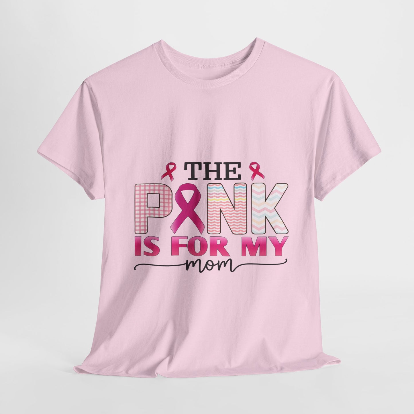 Pink Is For My Mom Breast Cancer Awareness Tee