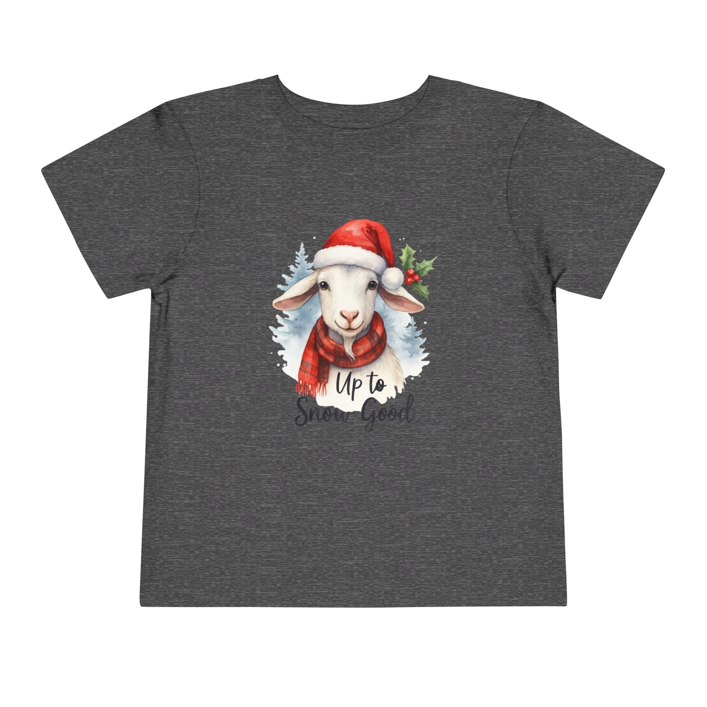 Up to Snow Good Goat Toddler Christmas Tee