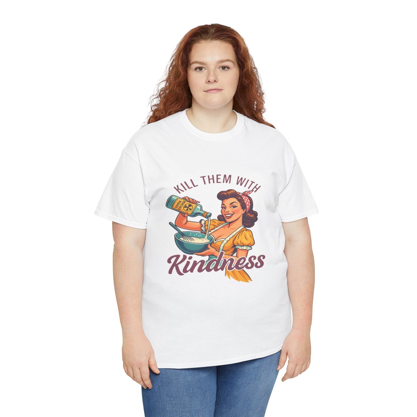 Kill Them With Kindness Baking Tee